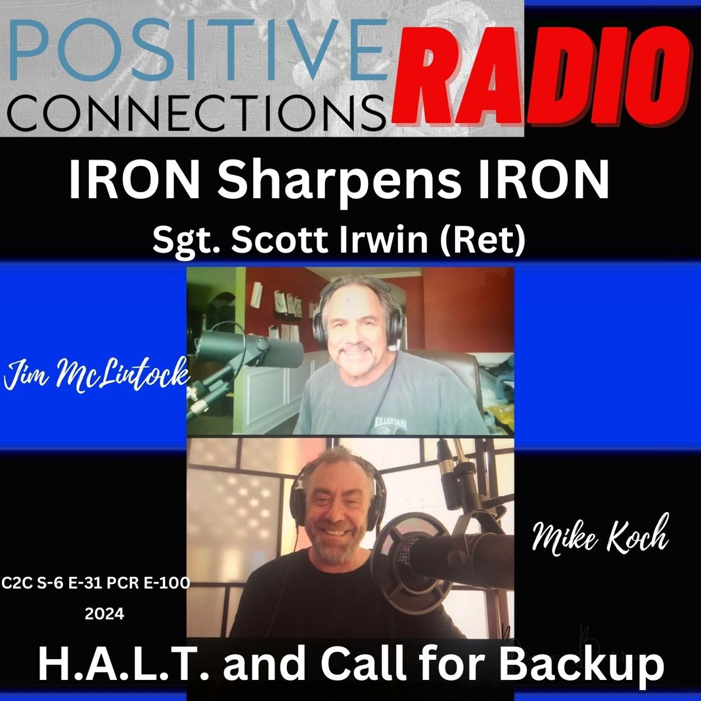 IRON Sharpens IRON: Sgt. Scott Irwin: Brothers and Sisters of Courage