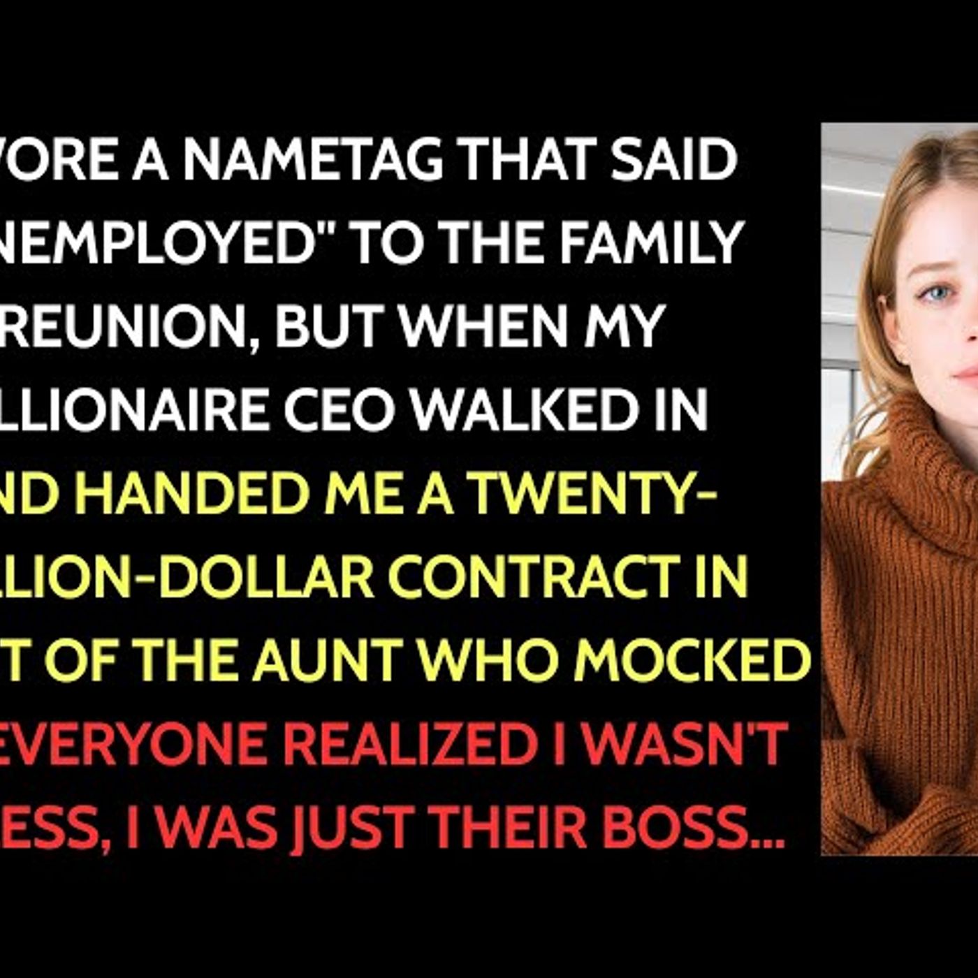 My Aunt Labeled Me “Unemployed” Before the Reunion—Then My CEO Walked In Behind Me episode artwork