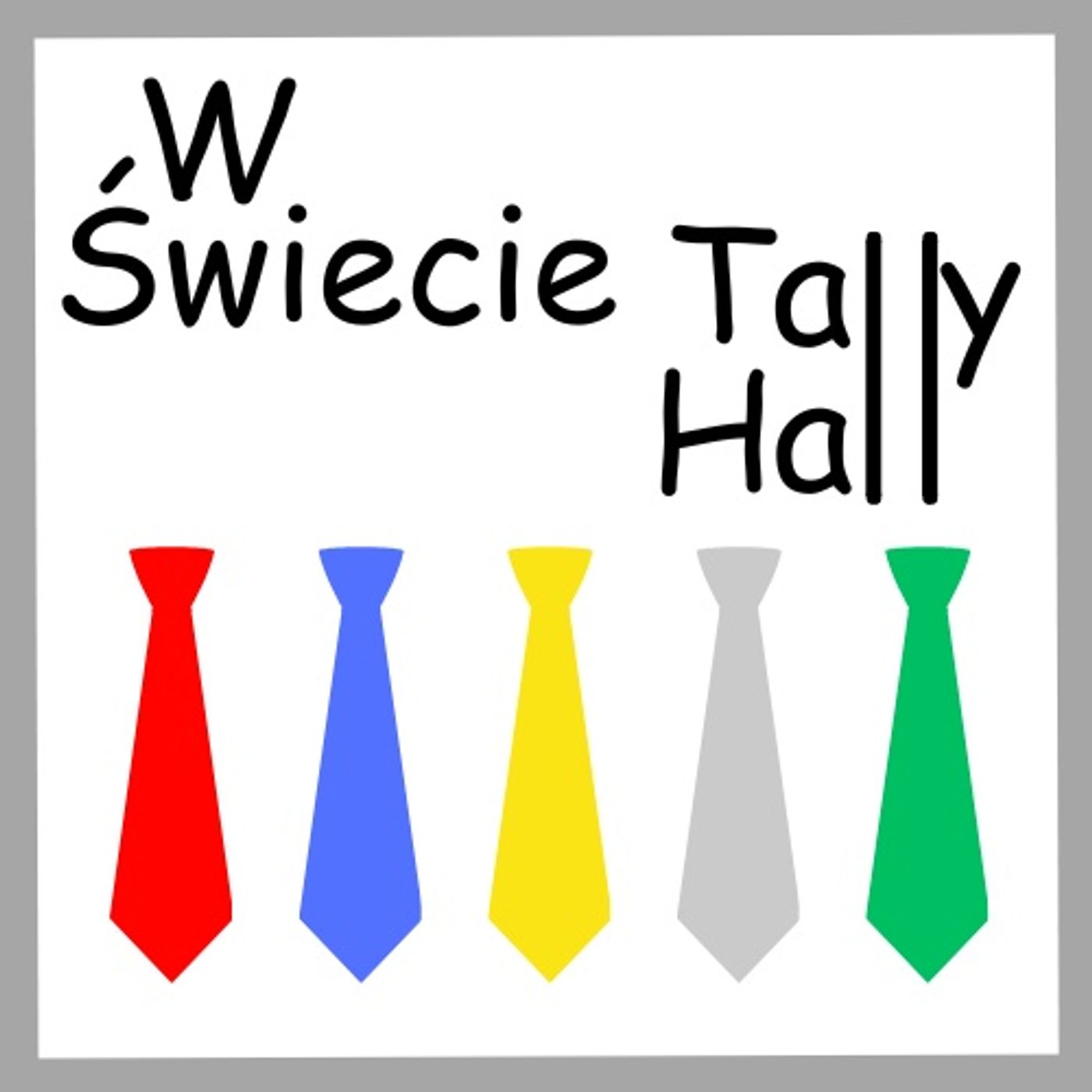 W Świecie Tally Hall