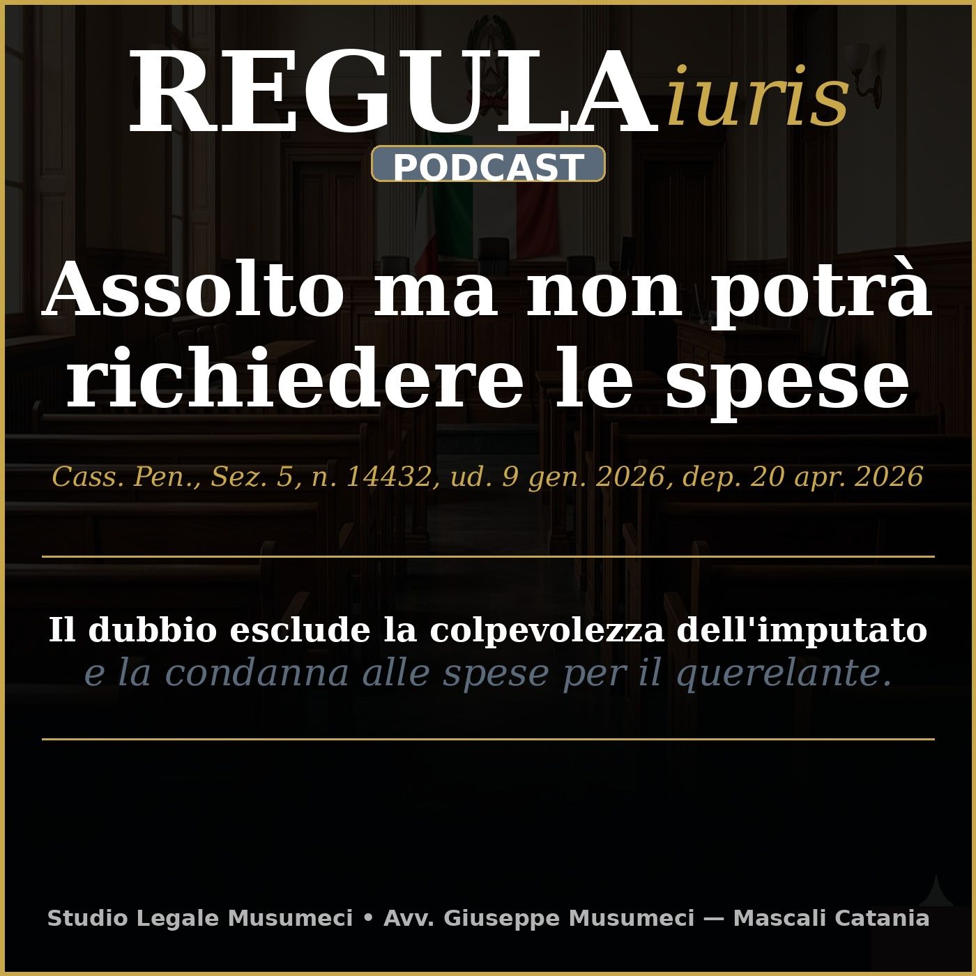 Imputato assolto: perché non ottiene il rimborso delle spese processuali? episode artwork