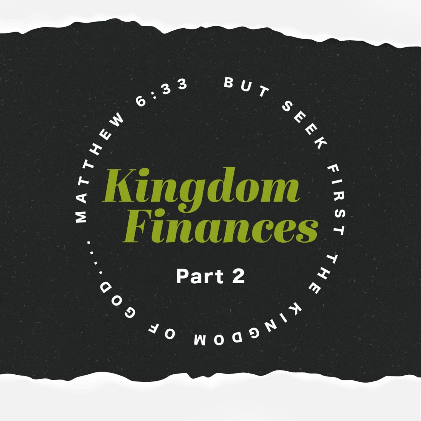 Kingdom Finances - Part 2 episode artwork