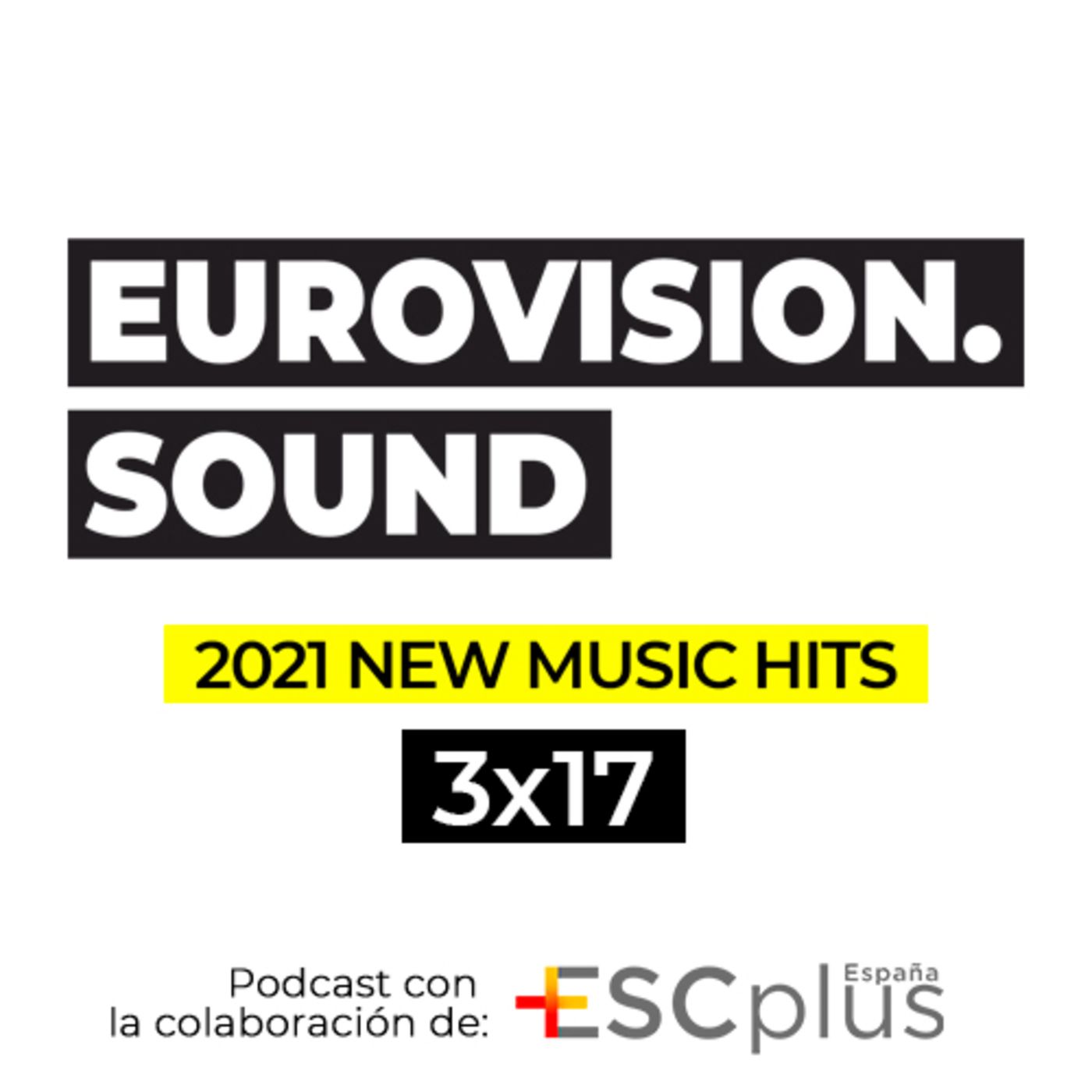 Eurovision Sound – 61 (3×17) [ESPECIAL NEW MUSIC 2021] – 4 de Enero de 2021 episode artwork