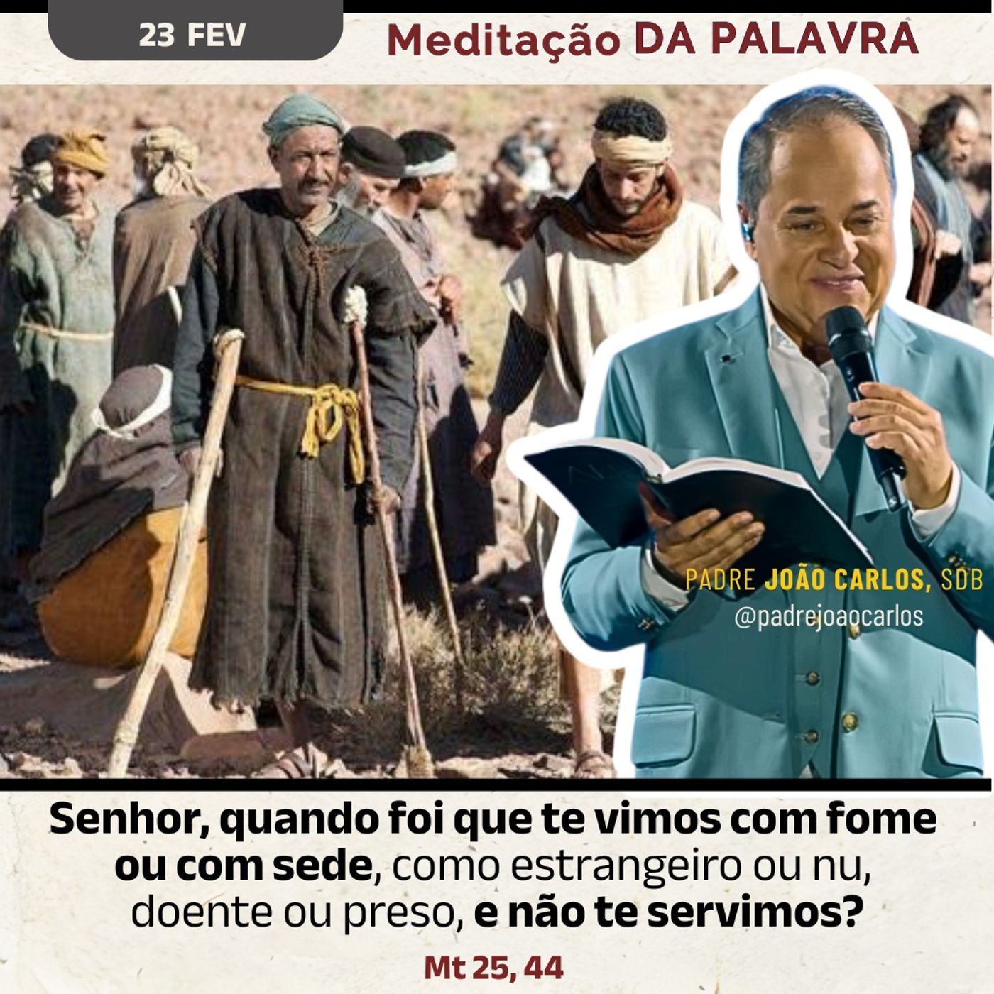 23 de fevereiro - Meditação da Palavra do Senhor