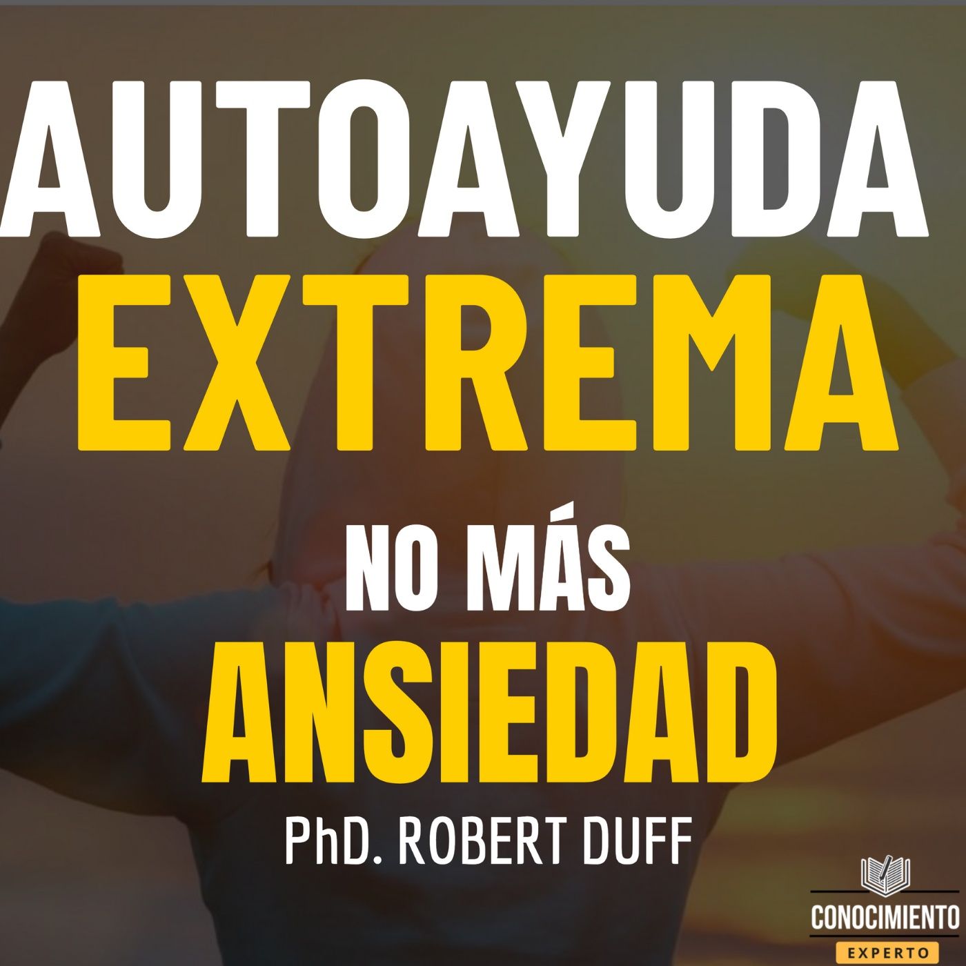 189 - autoayuda extrema - destruye la ansiedad episode artwork
