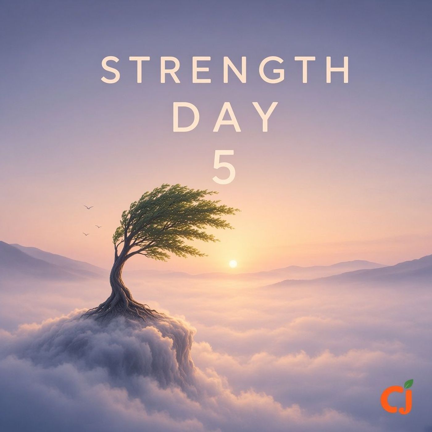 Your Quiet Moment: Strength: Day 5/7
