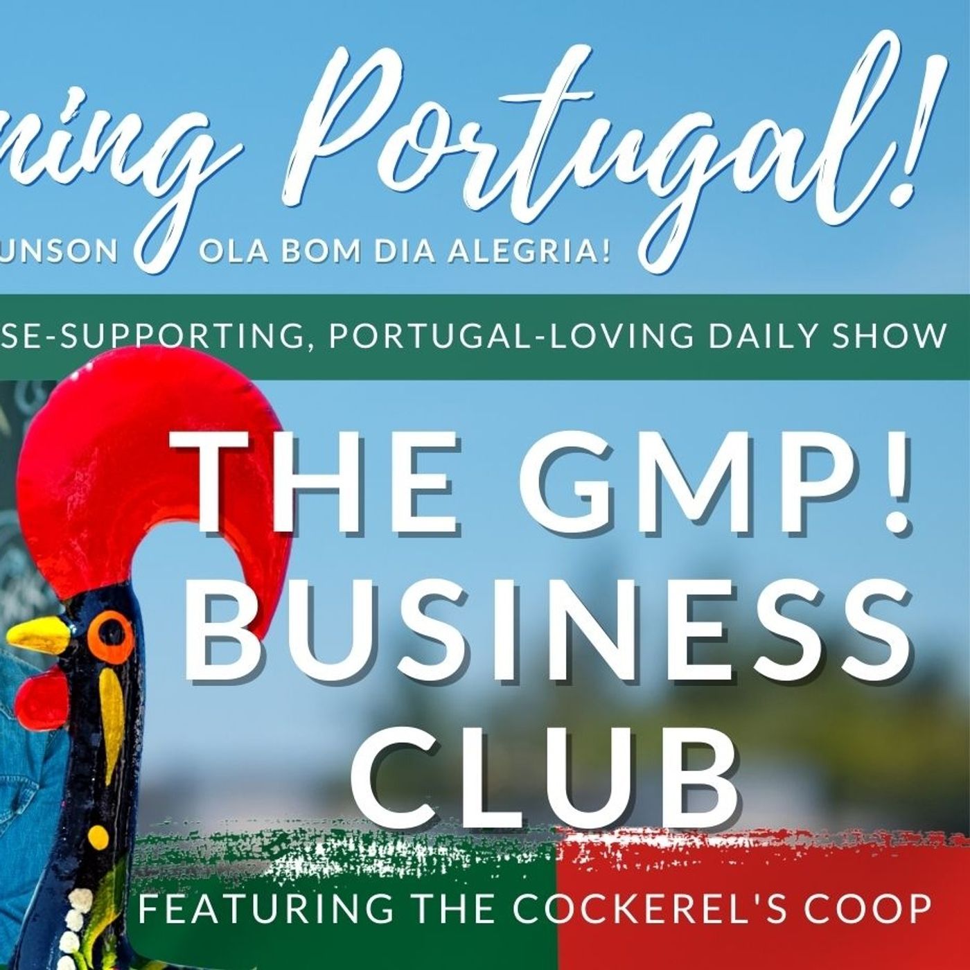 The Portugal Business Club (NEW for GMP!)