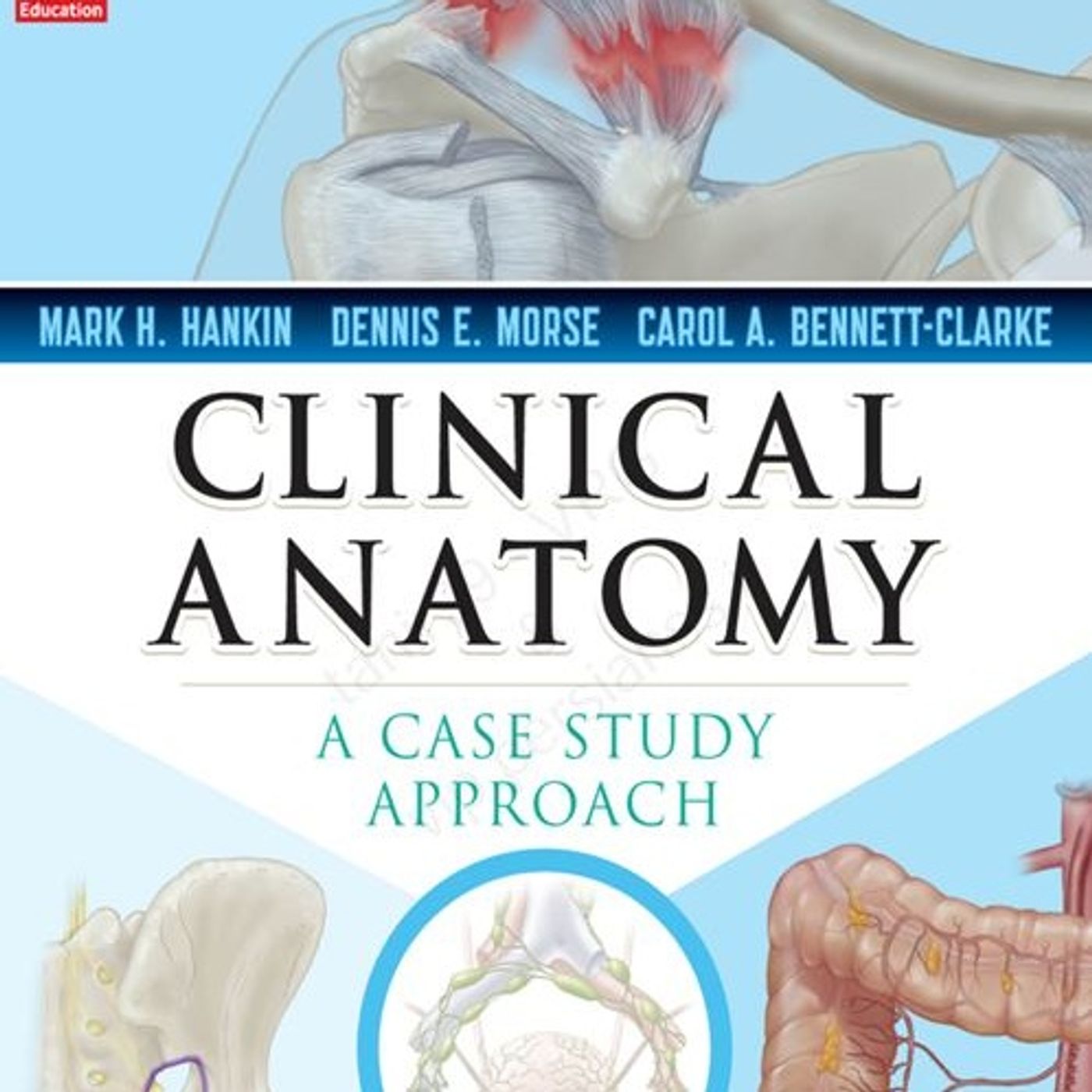 Clinical Anatomy: A Case Study Approach