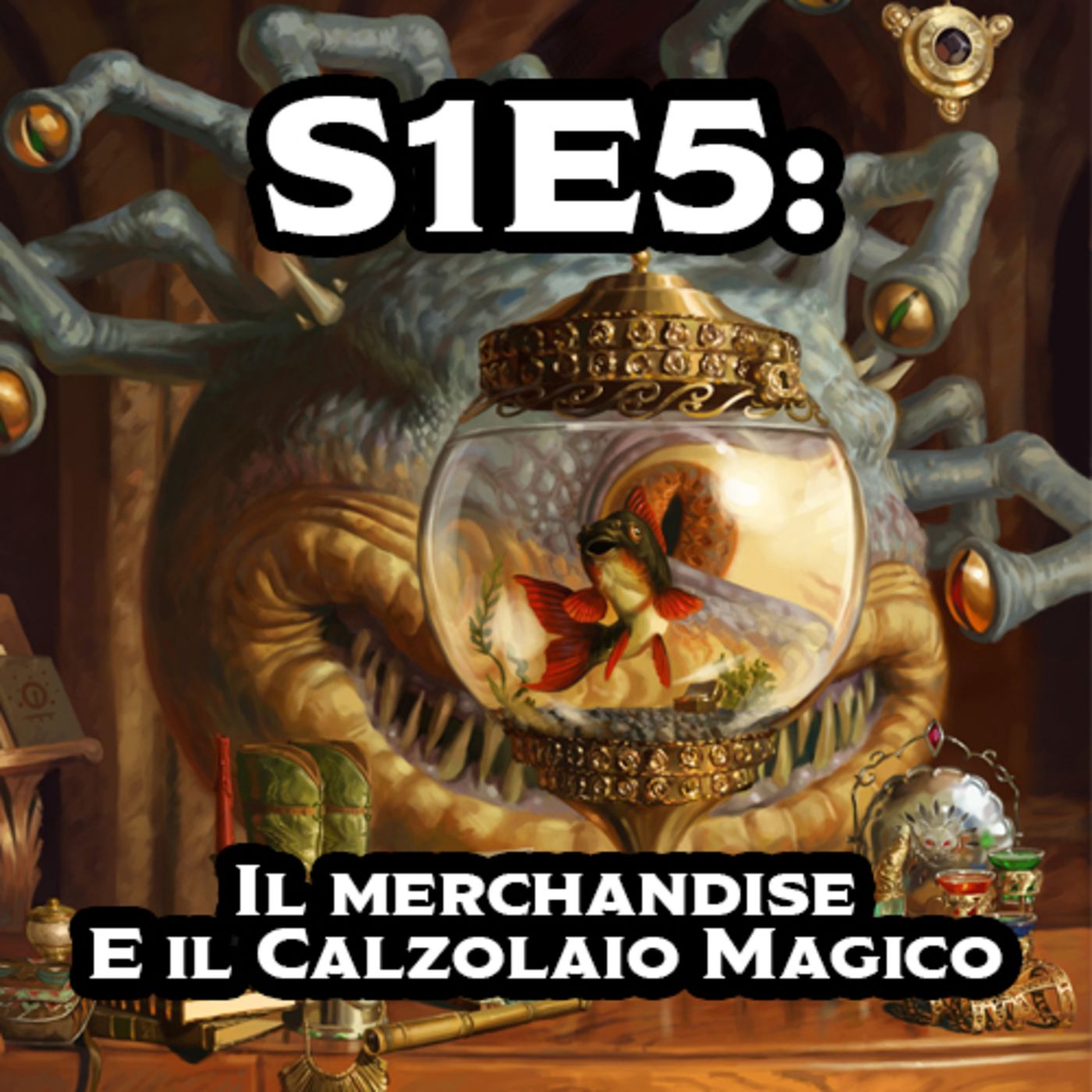 Il Merchandise e il Calzolaio Magico episode artwork