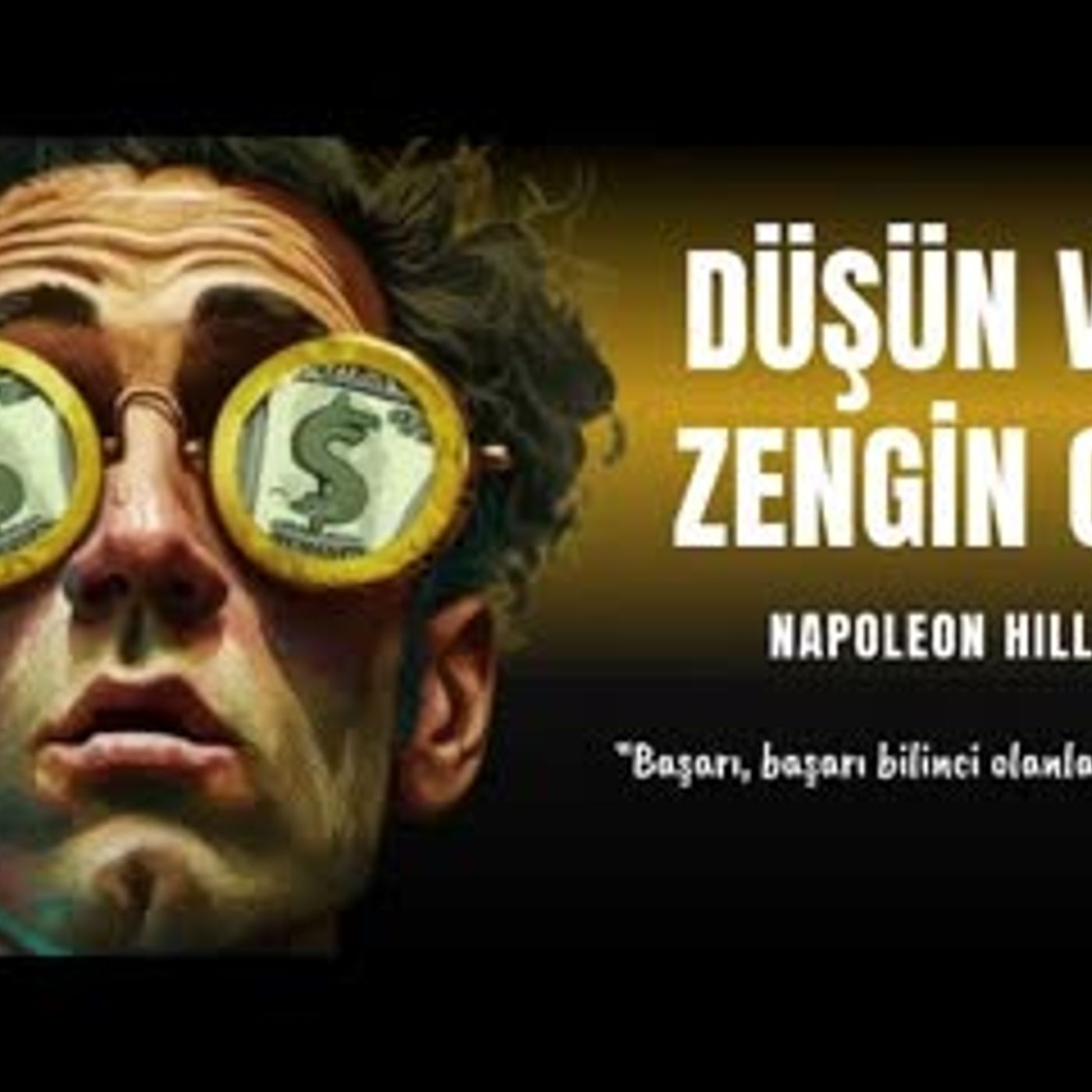 Düşün ve Zengin Ol - Napoleon Hill - Sesli Kitap