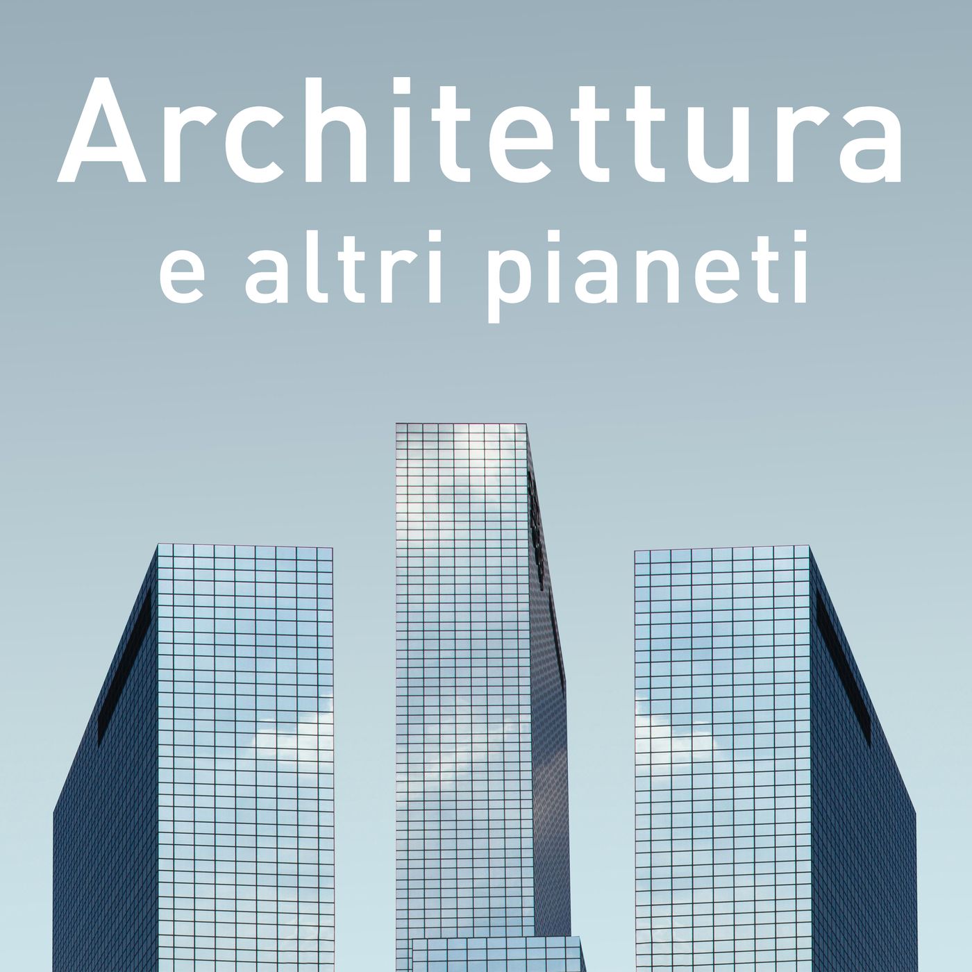 Architettura e altri pianeti