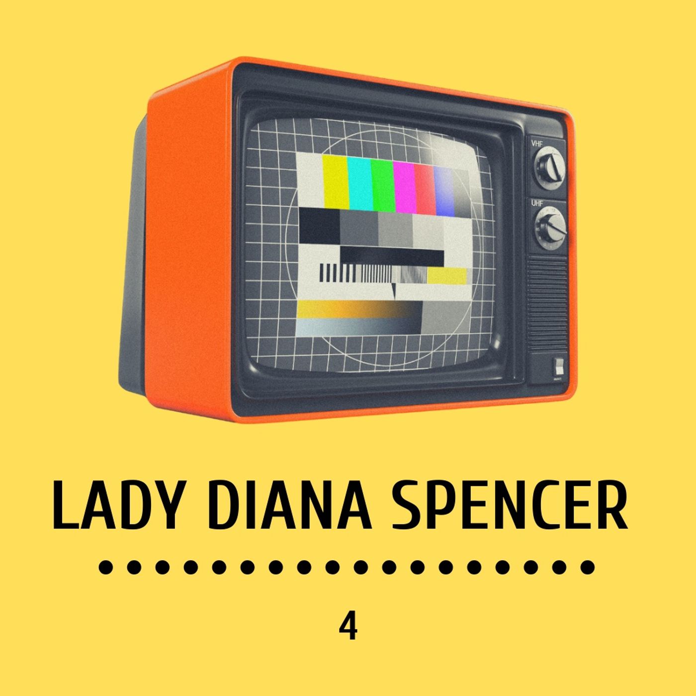 #4 Lady Diana Spencer episode artwork