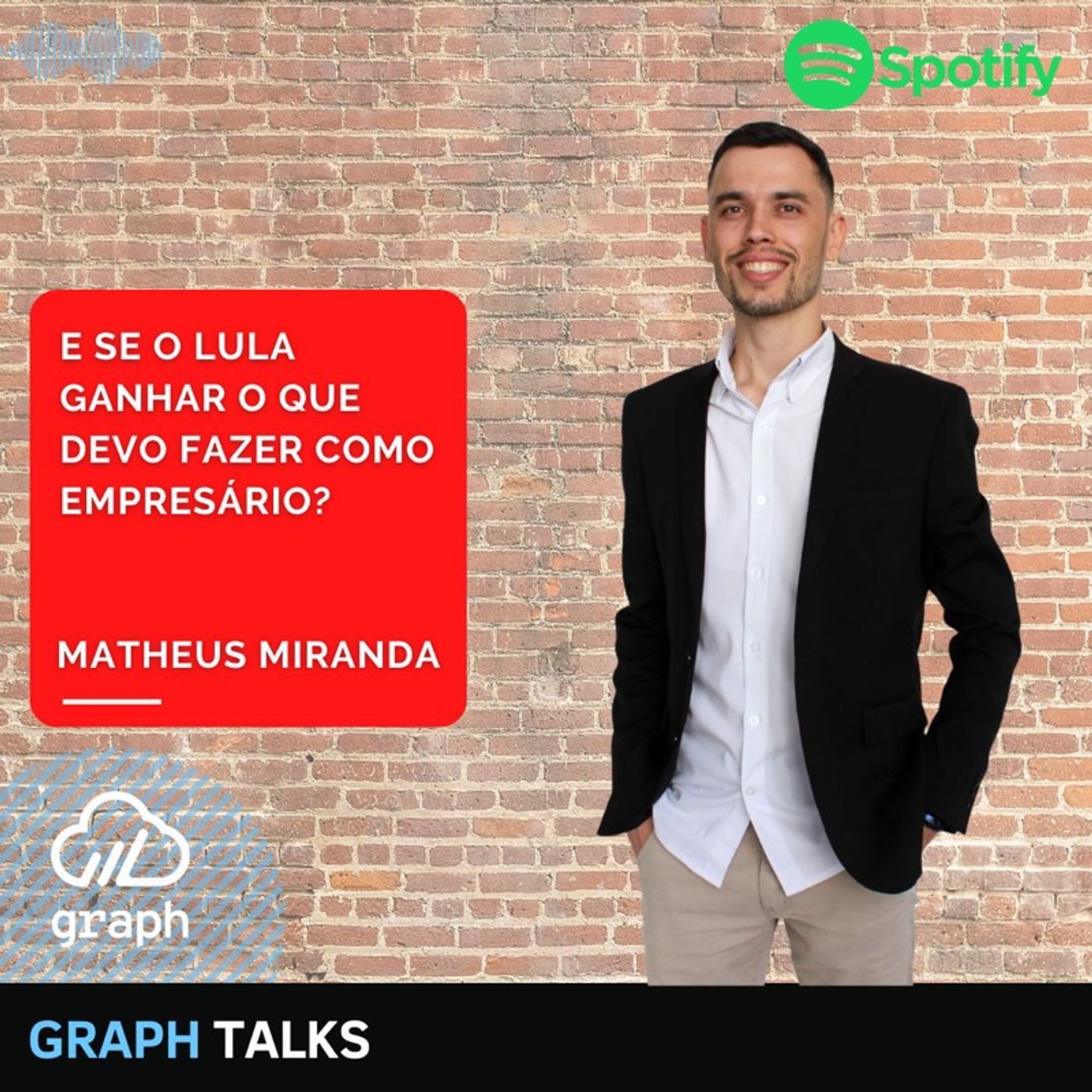 Episódio 78 - E se o Lula ganhar o que devo fazer como empresário? episode artwork