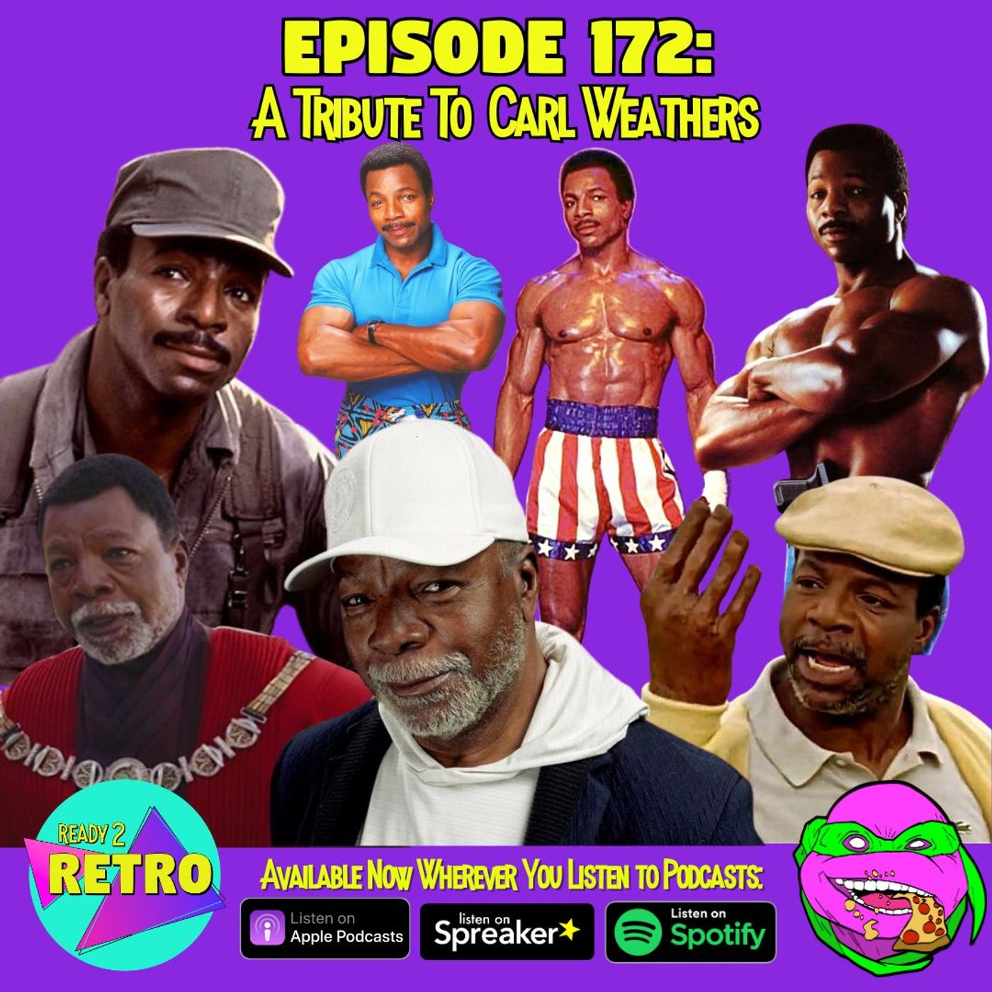 Episode 172: ”A Tribute to Carl Weathers”