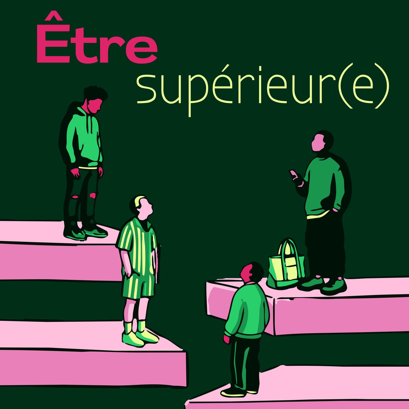 Elle veut, elle veut - Être supérieur(e)