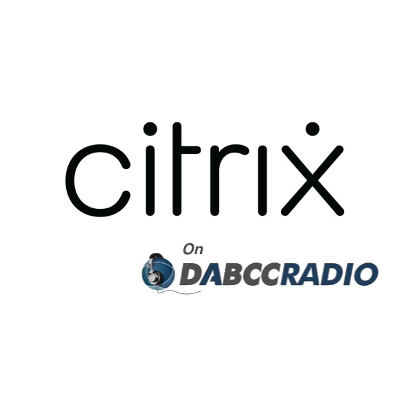DABCC Radio - Citrix, Microsoft, VMware