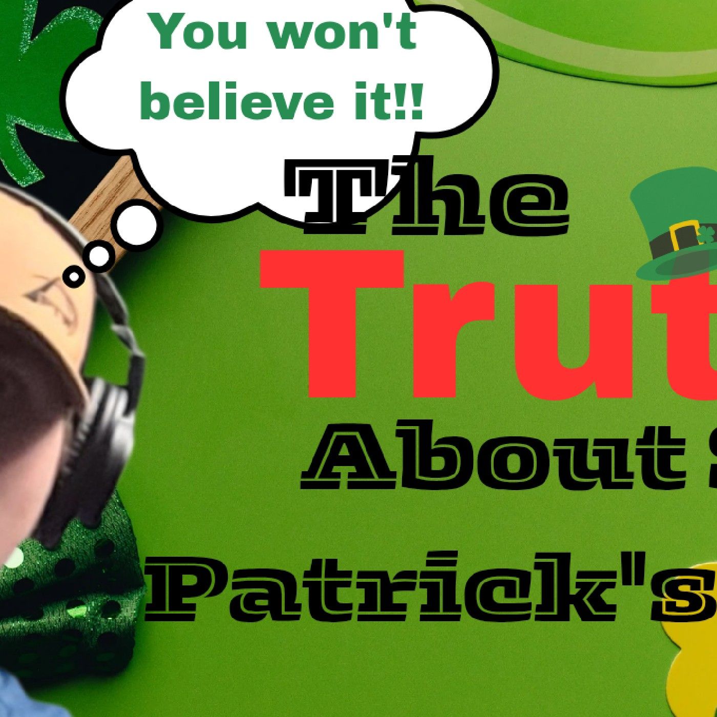 St Patrick's Day is insane!!! episode artwork