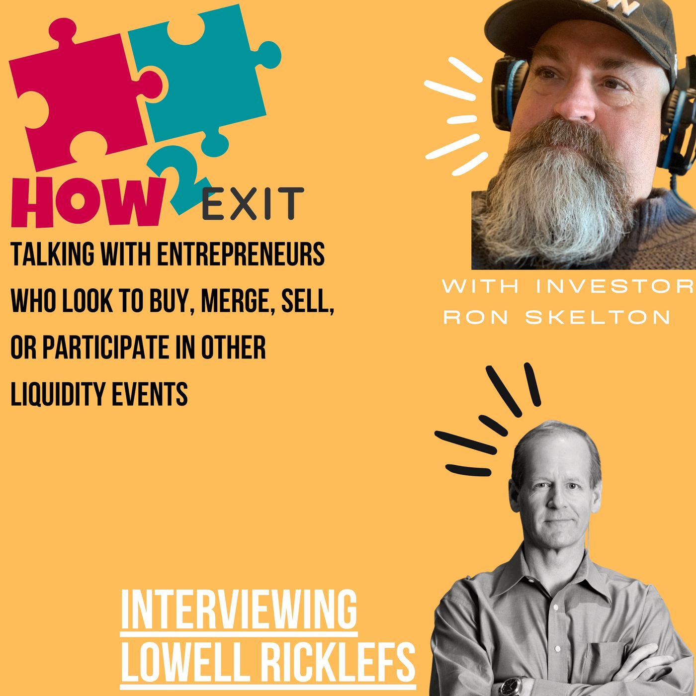 How2Exit Episode 62:Lowell Ricklefs - CEO & Founder of Traction Advising, and Investor. Image