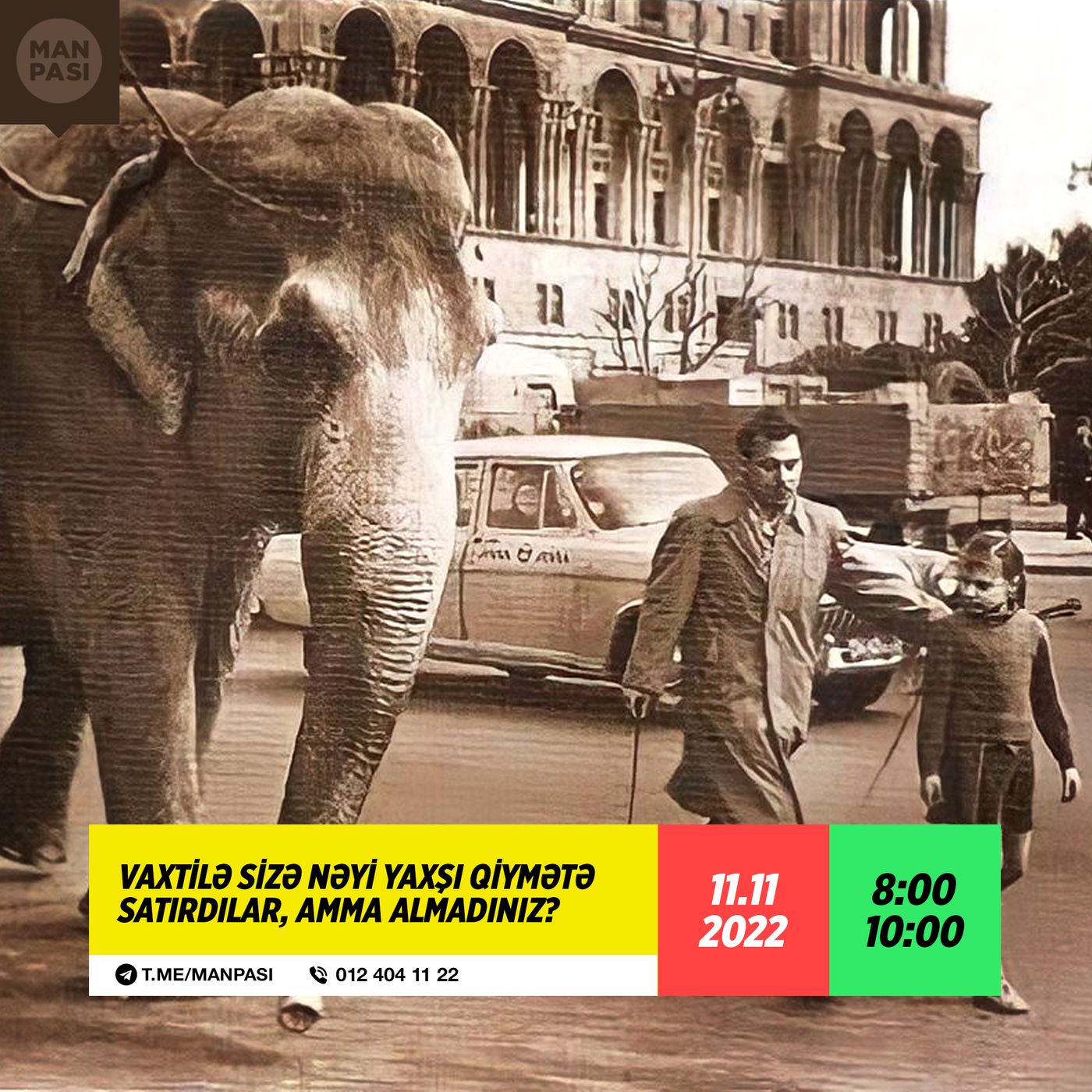 Vaxtilə sizə nəyi yaxşı qiymətə satırdılar, amma almadınız? 11.11.2022