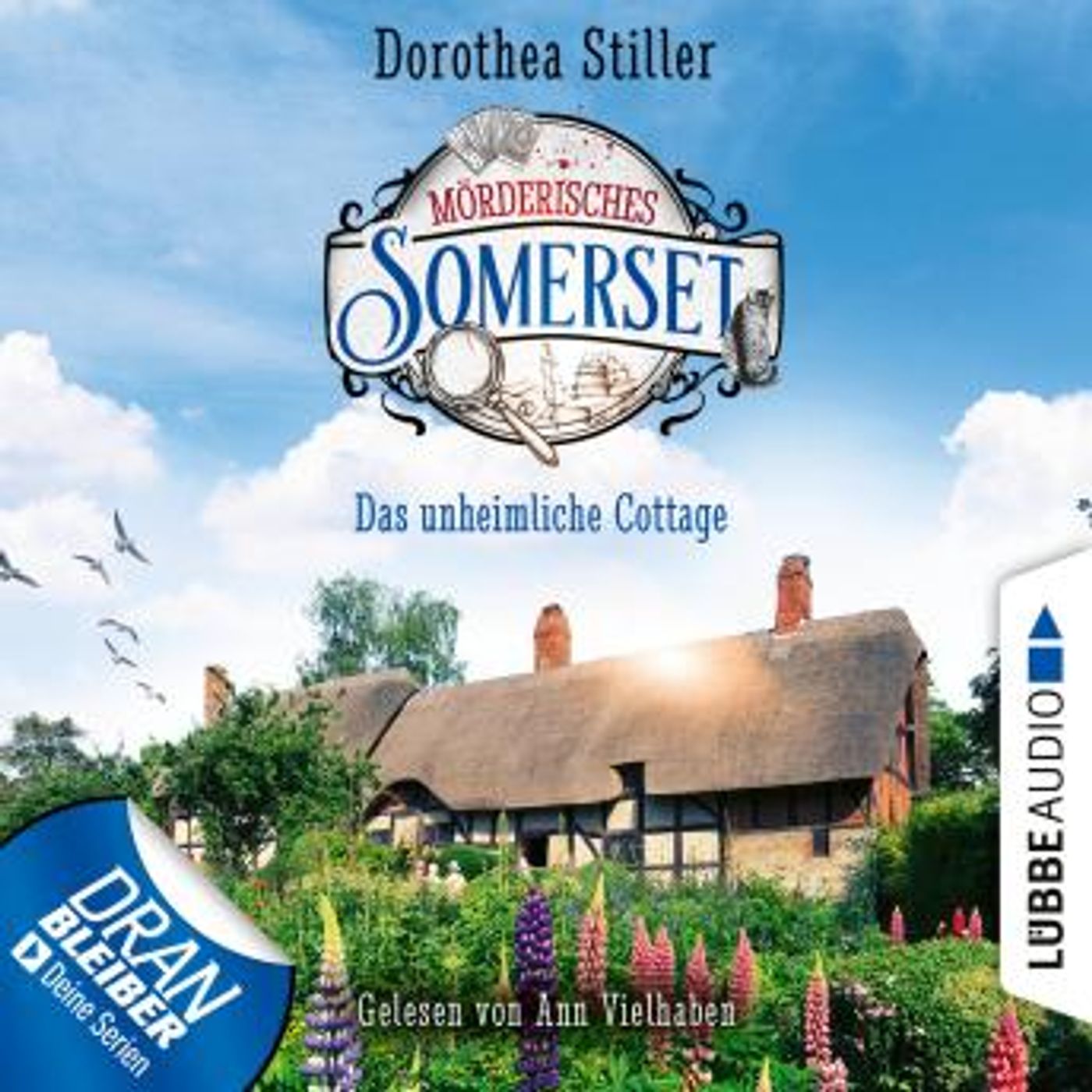 [German] - Das unheimliche Cottage - Mörderisches Somerset, Folge 2 (Ungekürzt) by Dorothea Stiller episode artwork