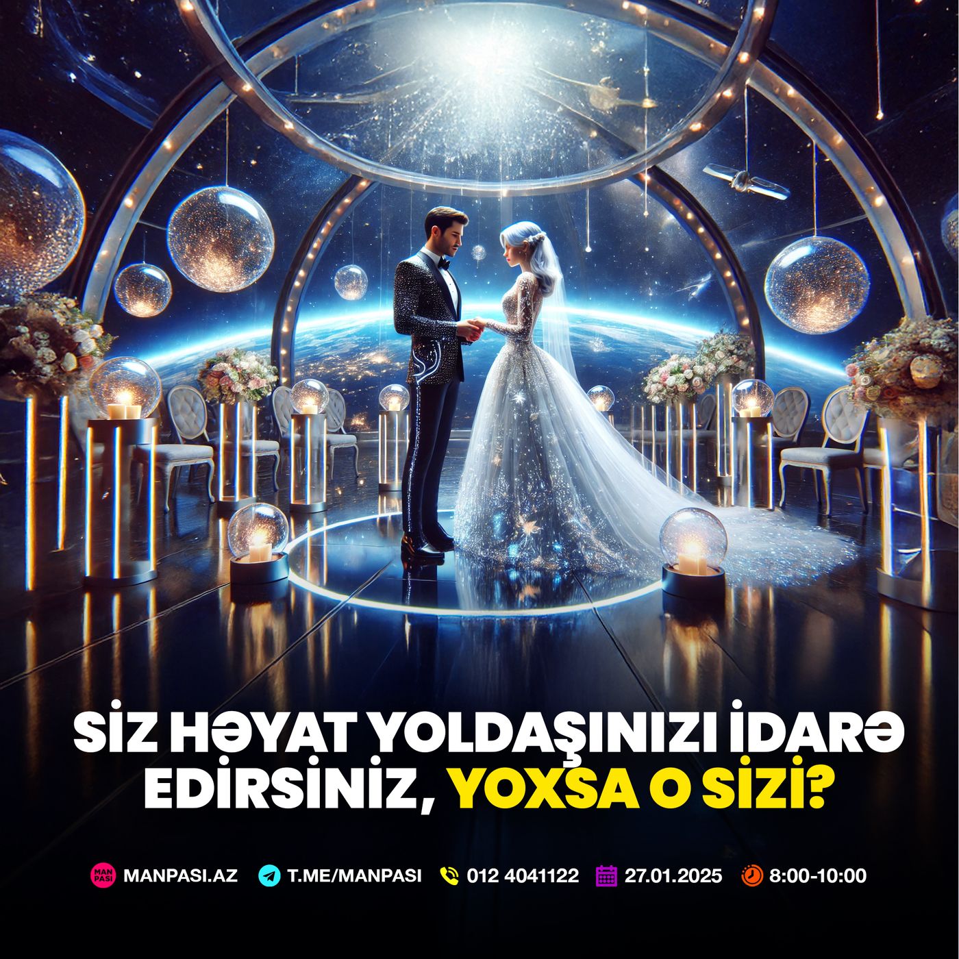 Siz həyat yoldaşınızı idarə edirsiniz, yoxsa o sizi? 27.01.2025