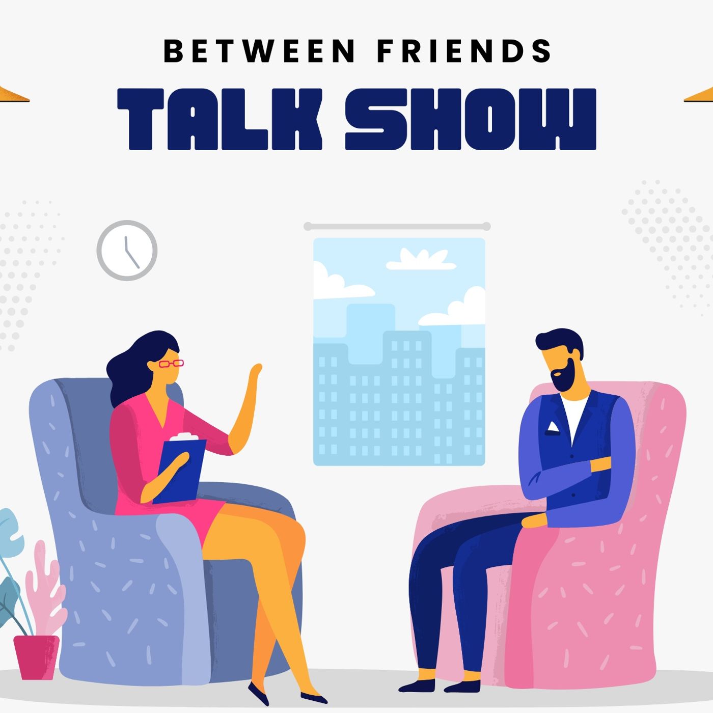 Betwin Friend Talk Show podcast artwork