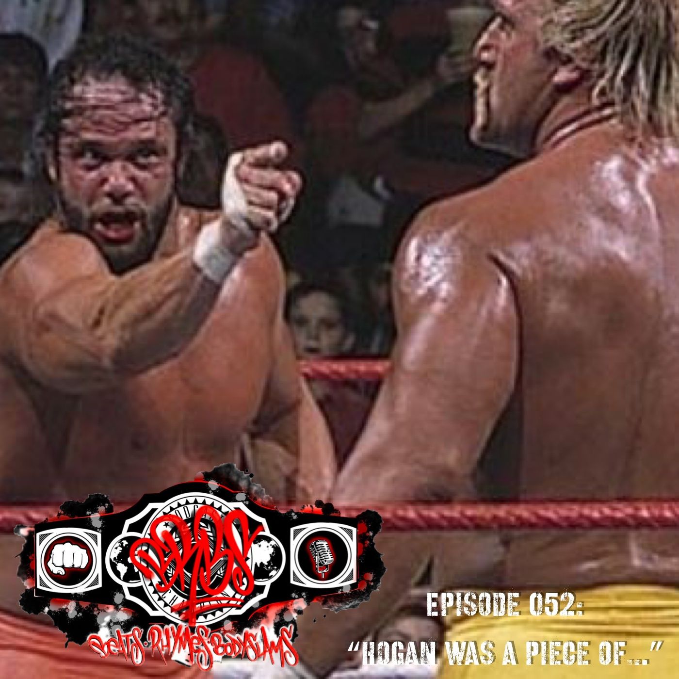 Episode 052: “Hogan Was A Piece Of…” thumbnail