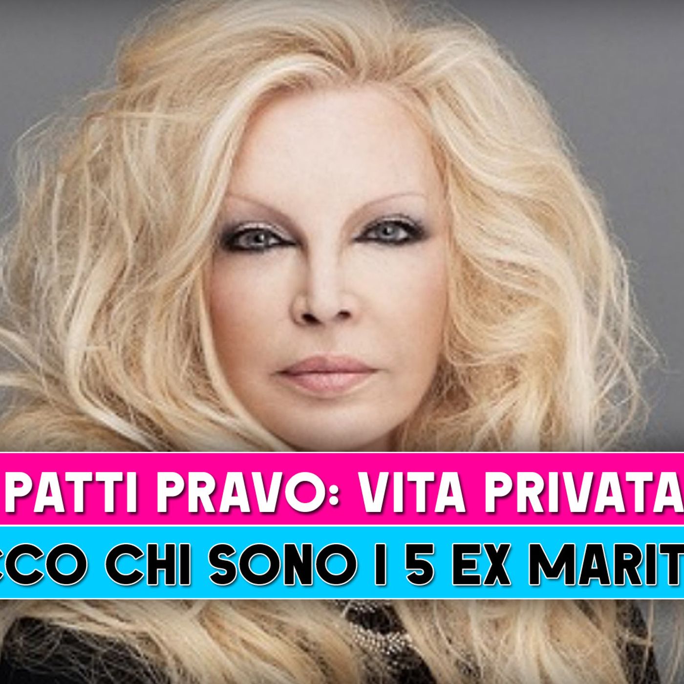 Patty Pravo, Vita Privata: Ecco Chi Sono I 5 Ex Mariti!