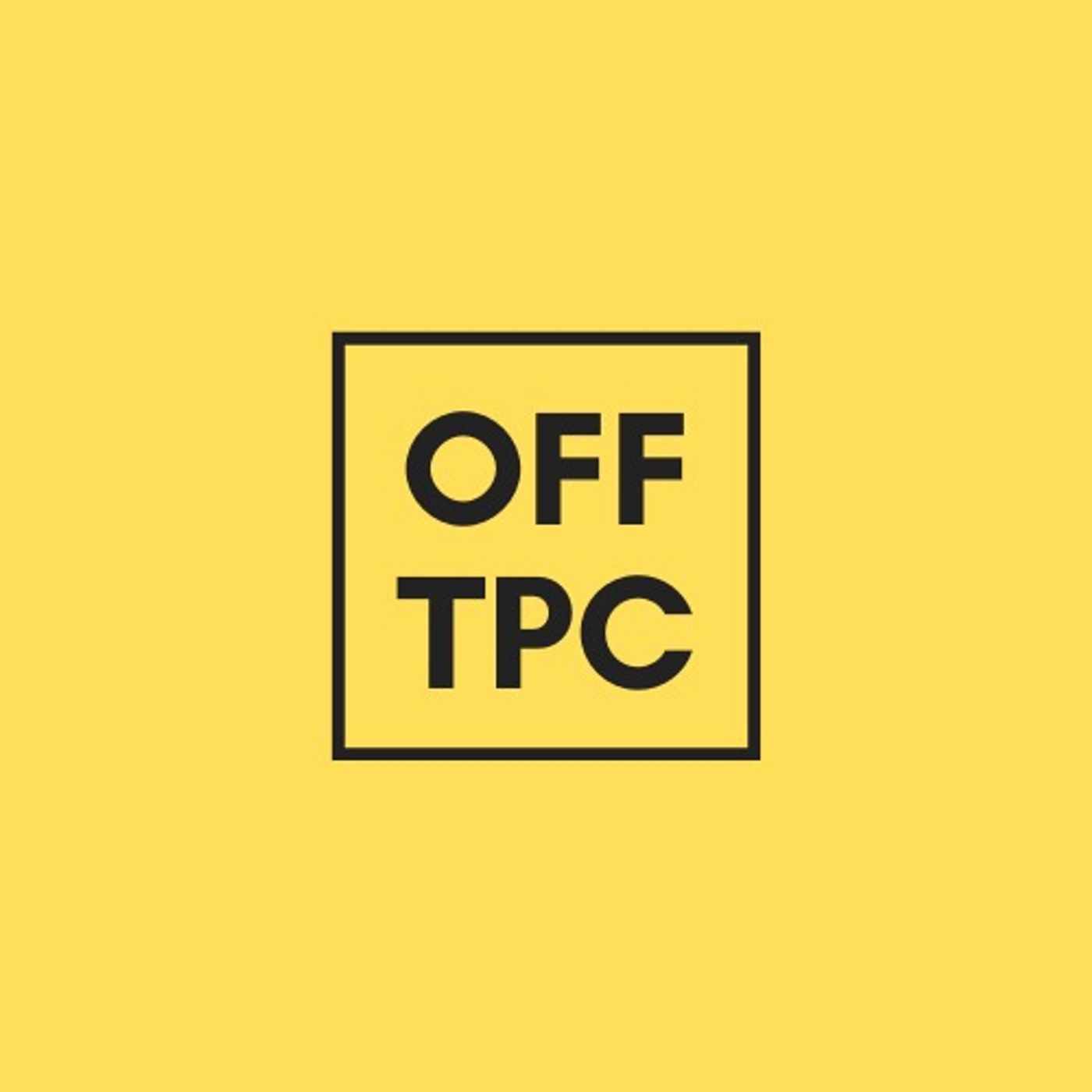 OFF TPC