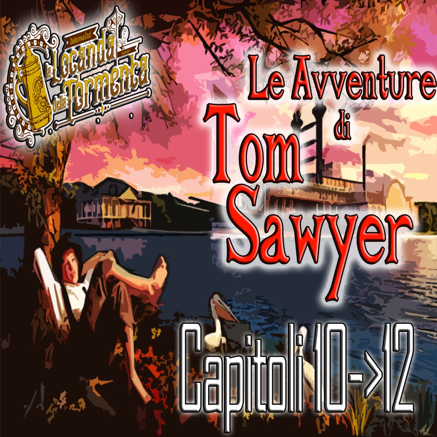 Audiolibro Le Avventure di Tom Sawyer - Capitolo 10-11-12 - Mark Twain episode artwork