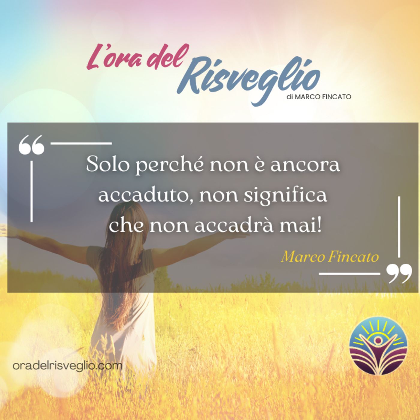 L\'ora del RISVEGLIO