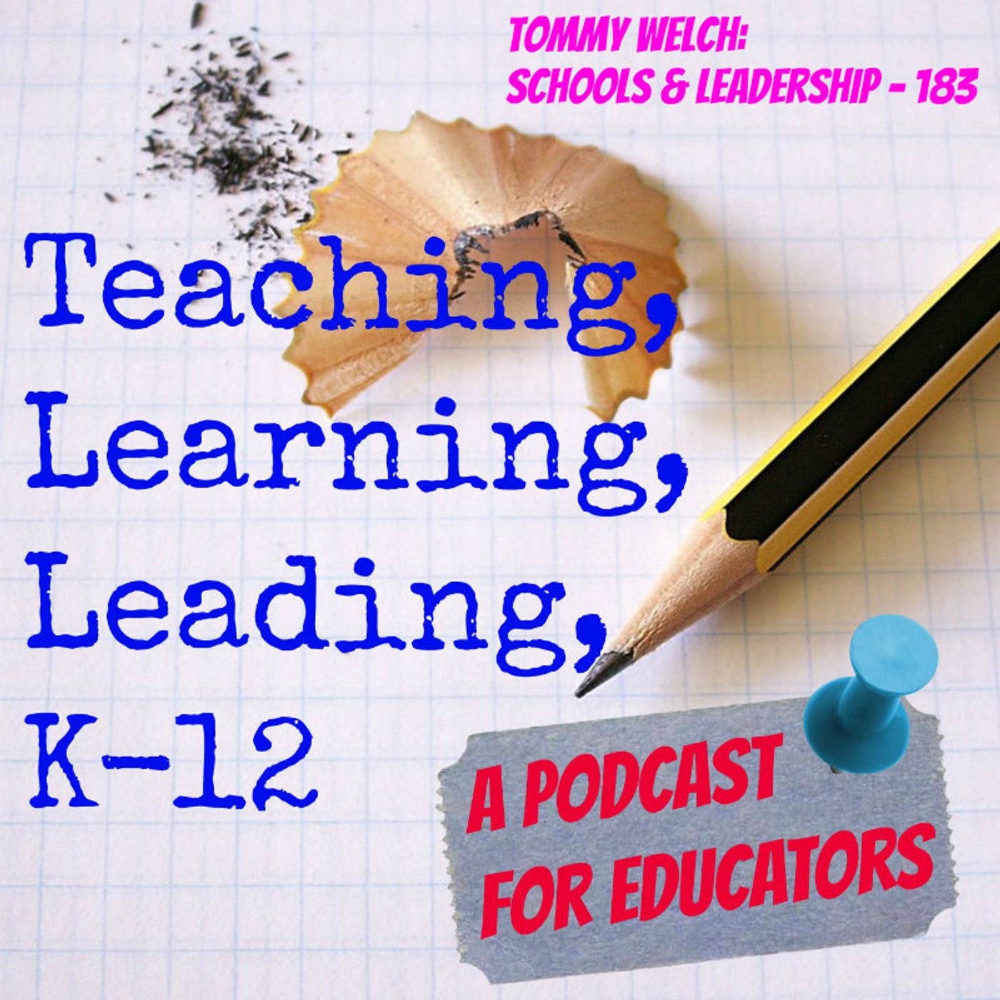 Teaching Learning Leading K-12