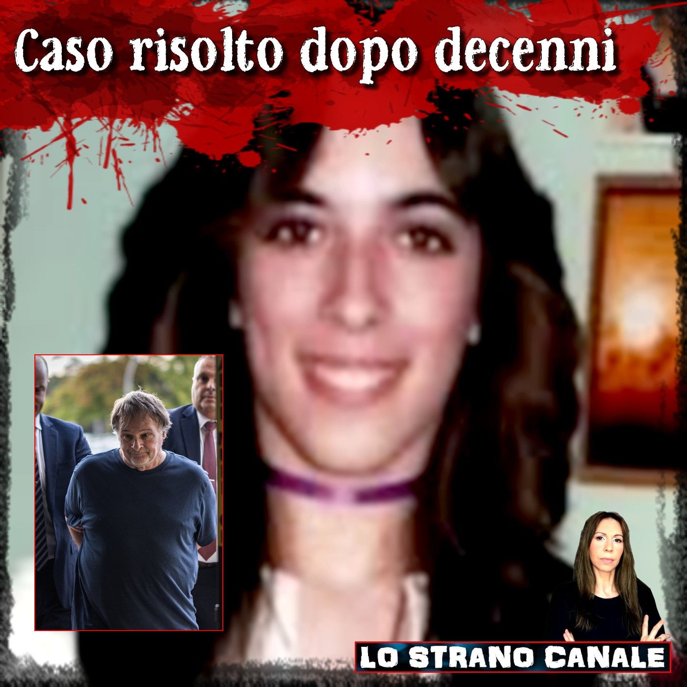 CASO RISOLTO DOPO DECENNI - Theresa Fusco (Lo Strano Canale Podcast)