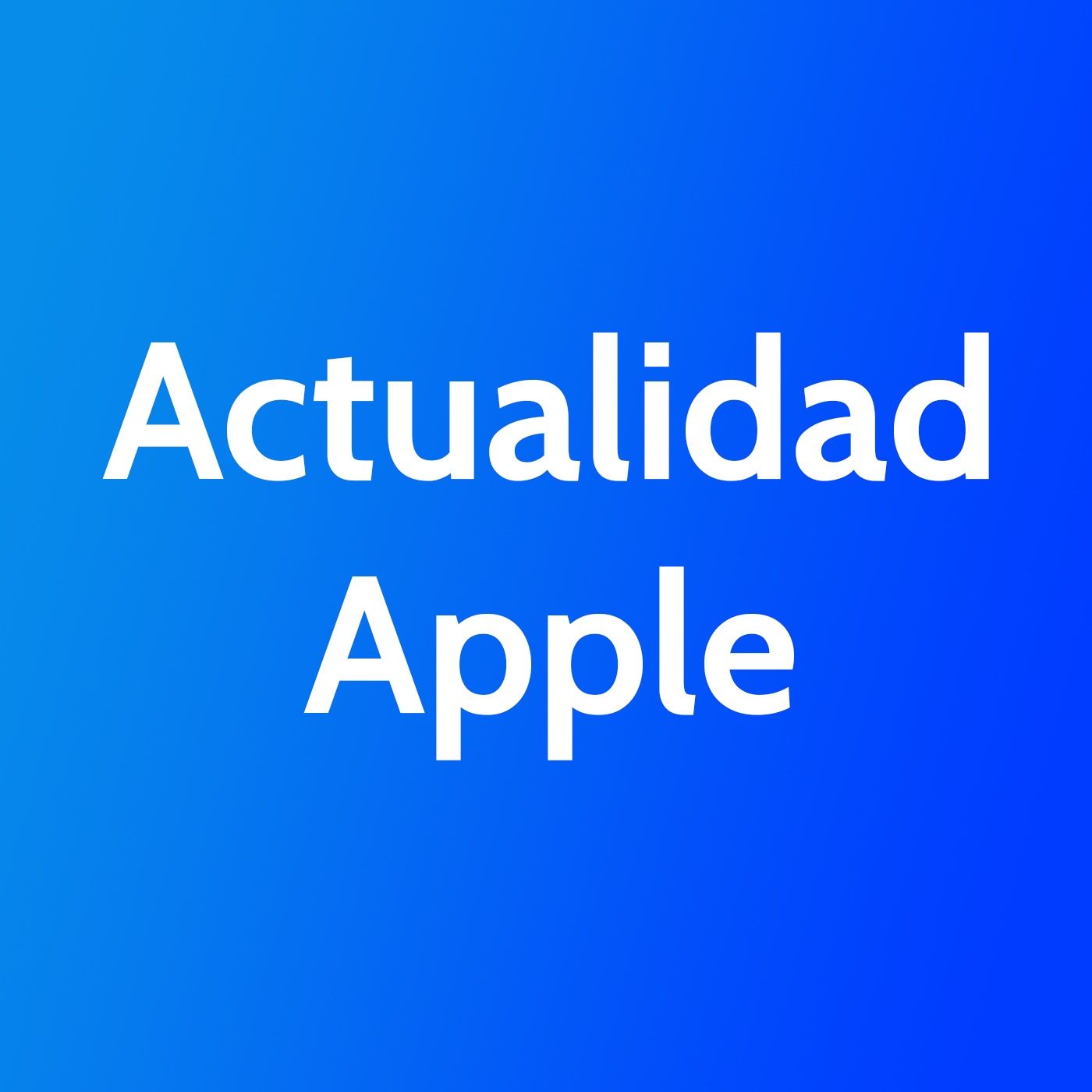 Actualidad Apple Podcast
