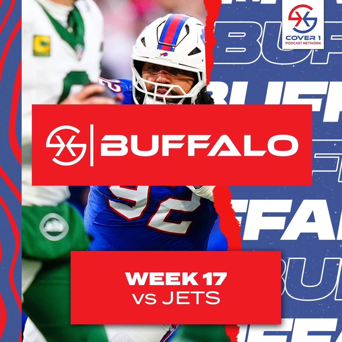 Bills vs. Jets Week 17 Postgame Recap | Cover 1 Buffalo Podcast | C1 BUF