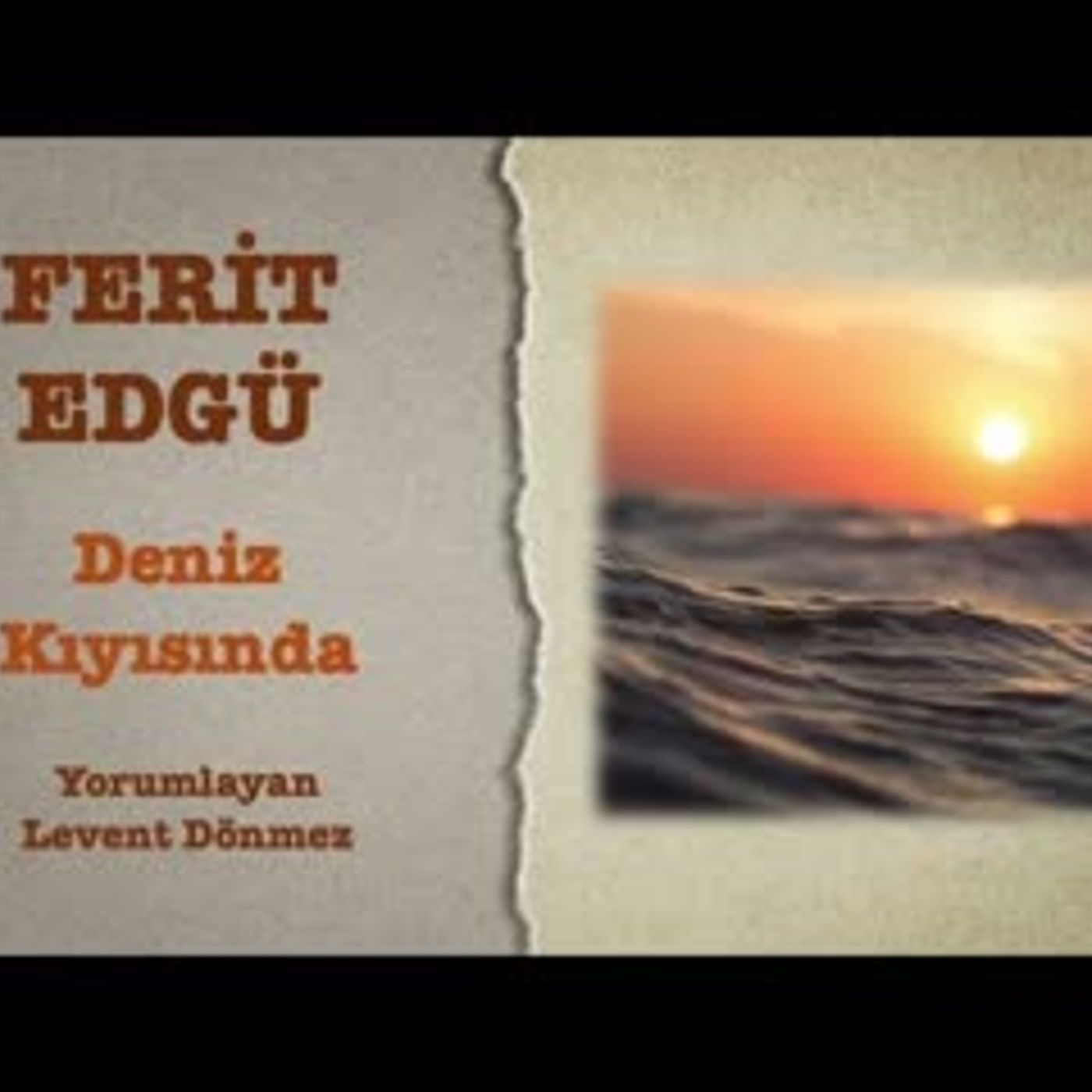 Ferit Edgü - Deniz Kıyısında episode artwork
