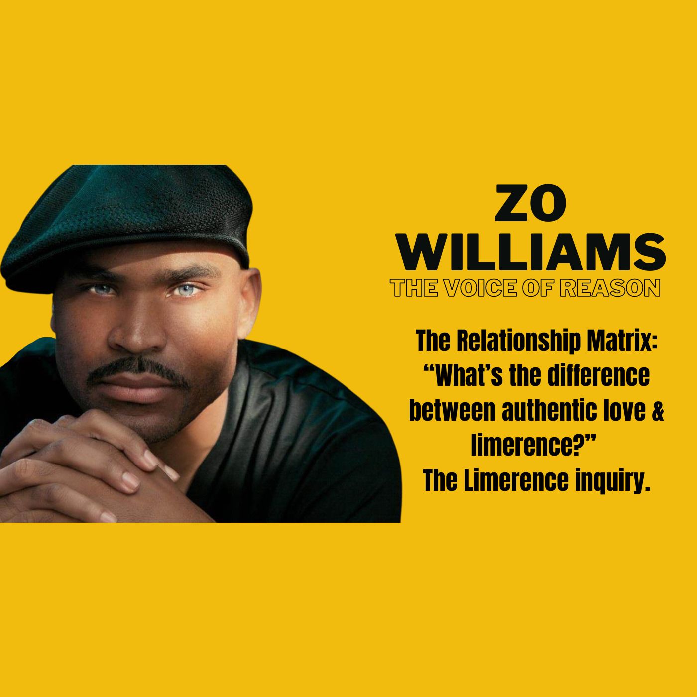 Zo Williams: Voice of Reason