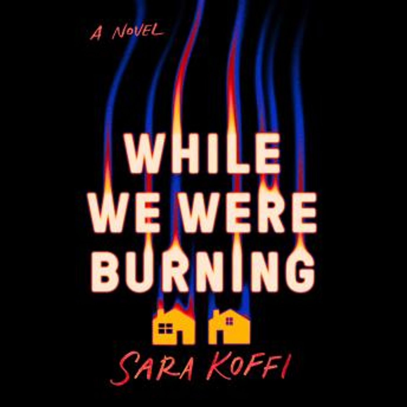 While We Were Burning by Sara Koffi episode artwork