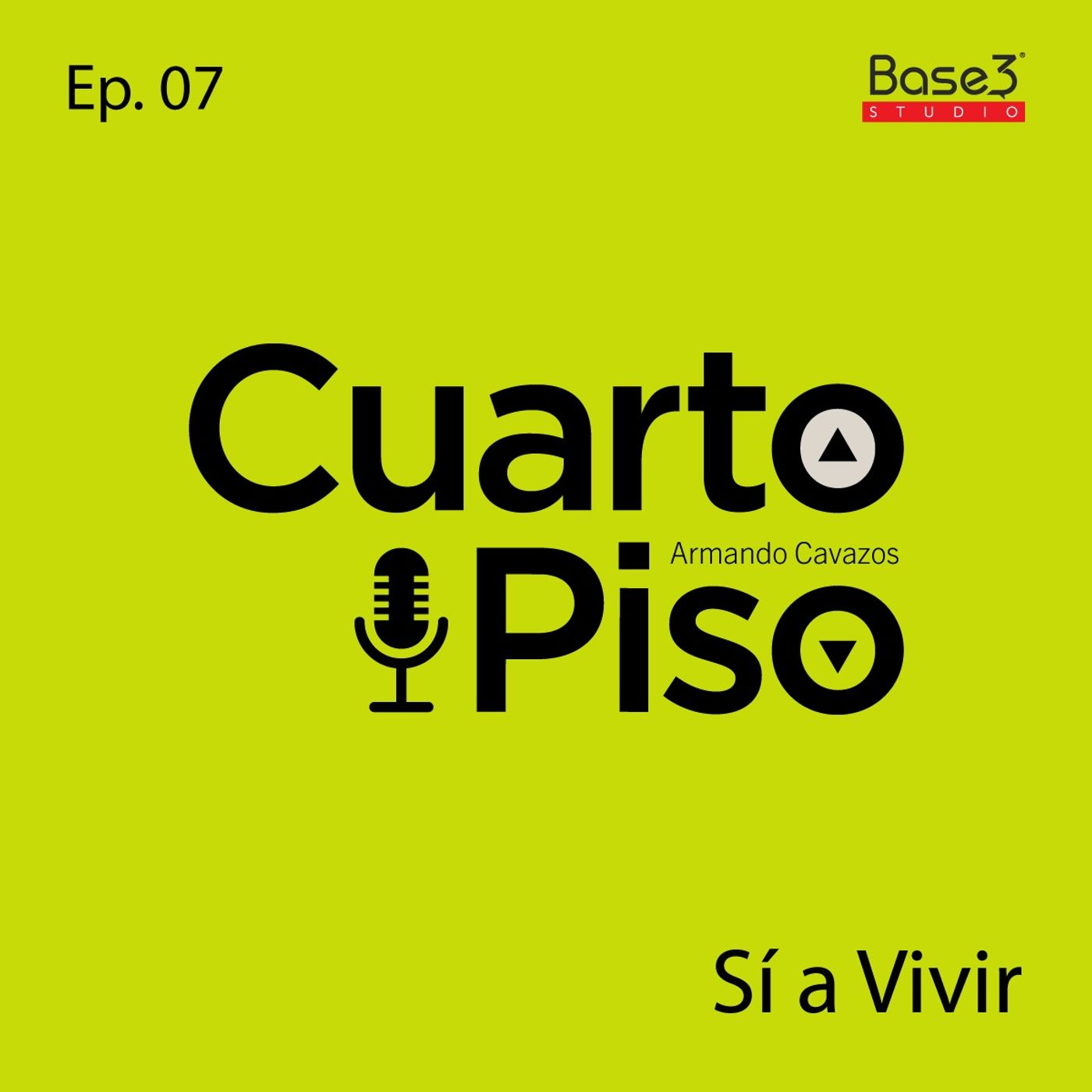Cuarto Piso con Armando Cavazos