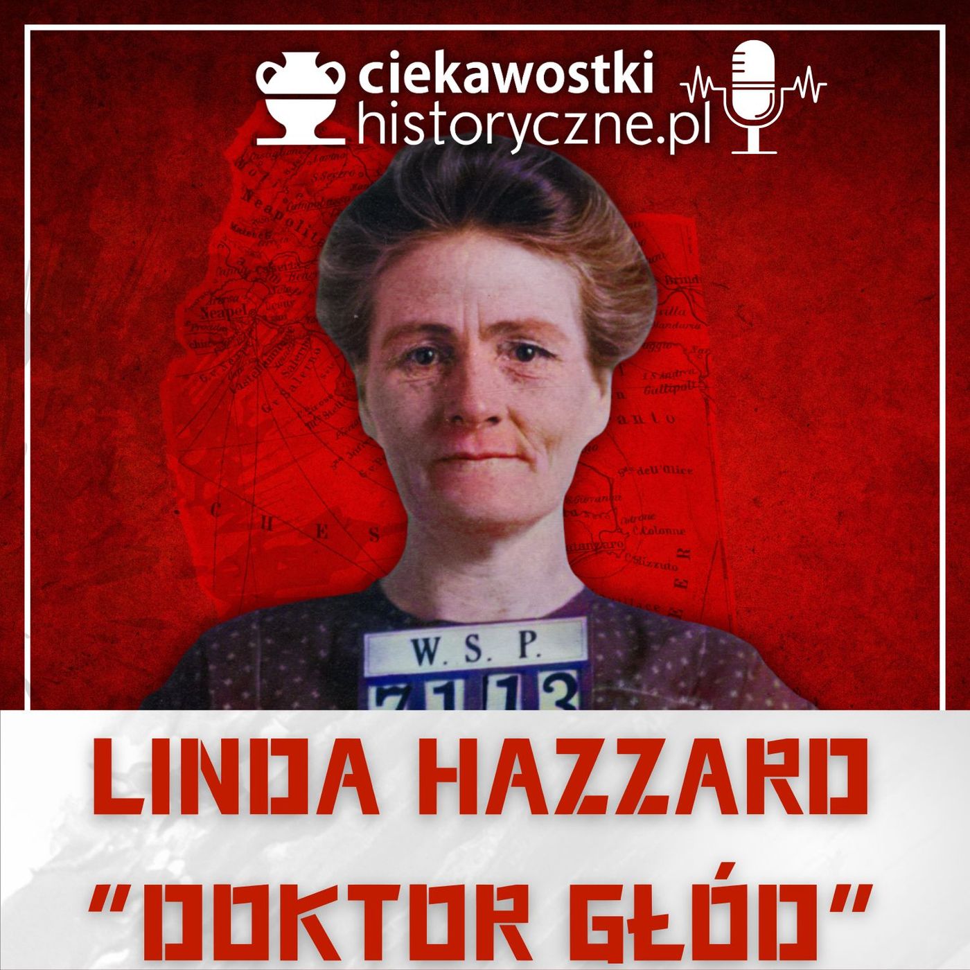 #26: Linda Hazzard – „Doktor głód”