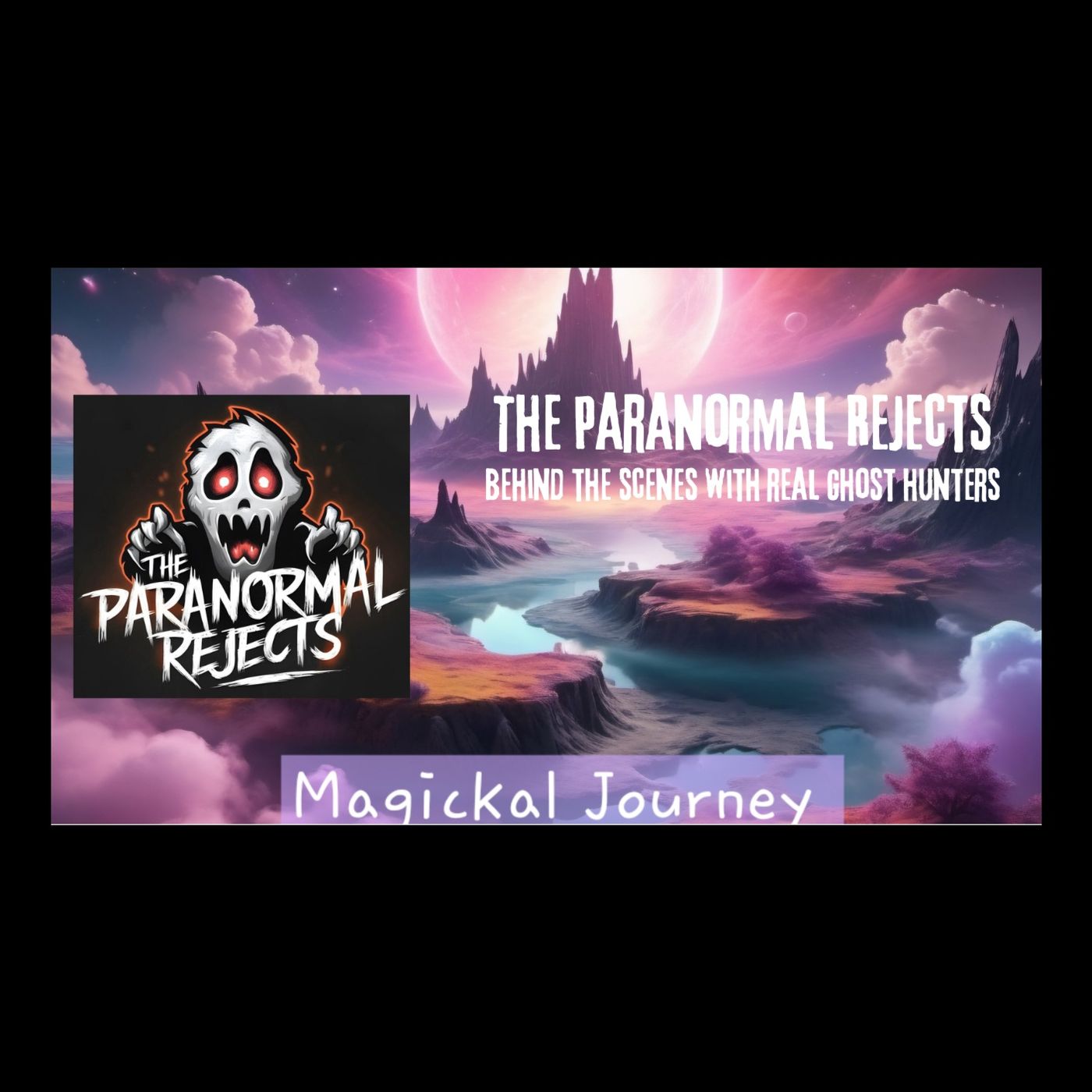 Magical Journey Podcast: Between Worlds