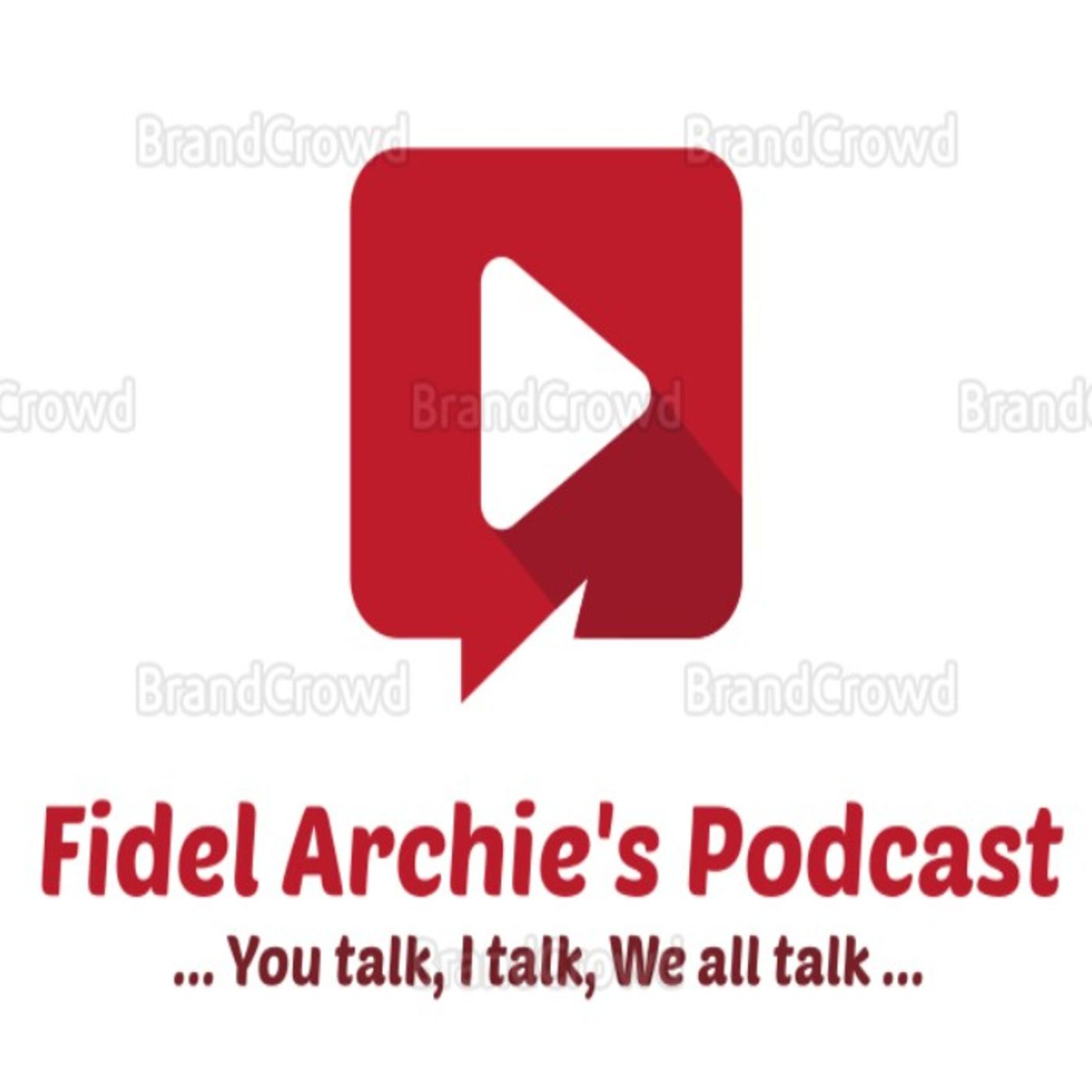 Fidel Archie\'s Podcast