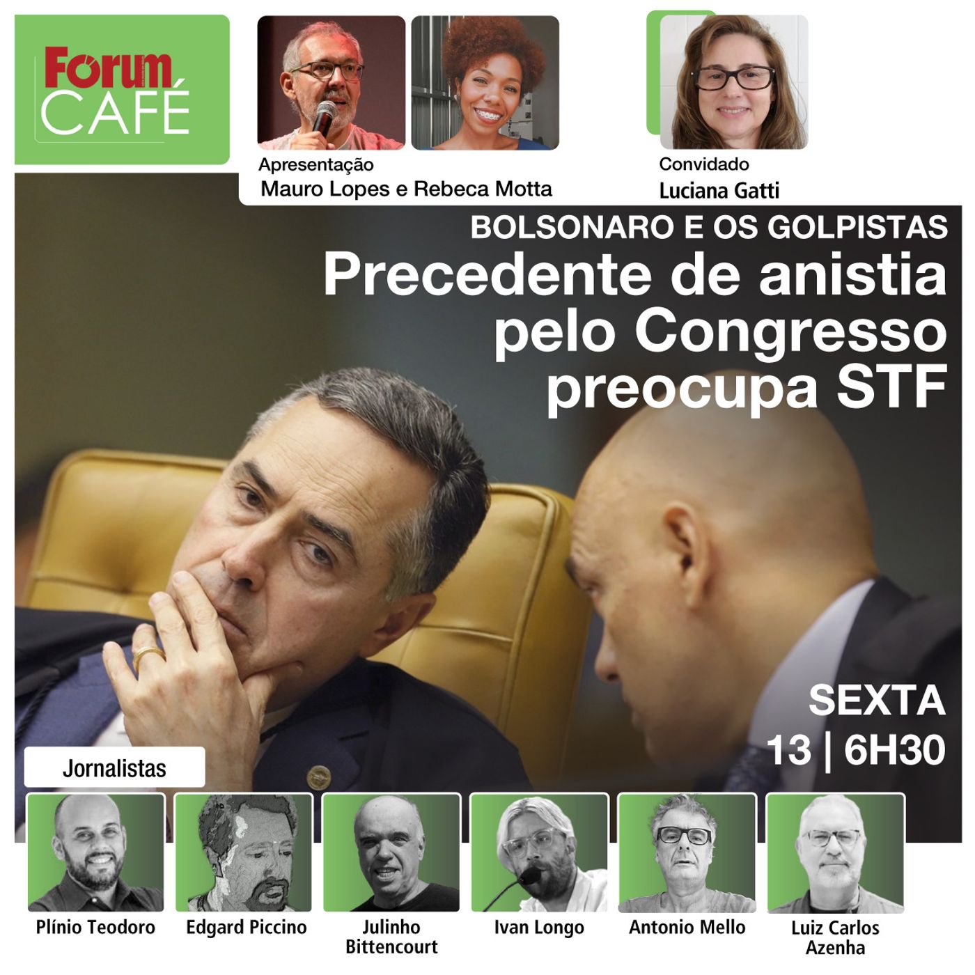 Bolsonaro e os golpistas: precedente de anistia pelo Congresso preocupa STF | Fórum Café | 13.9