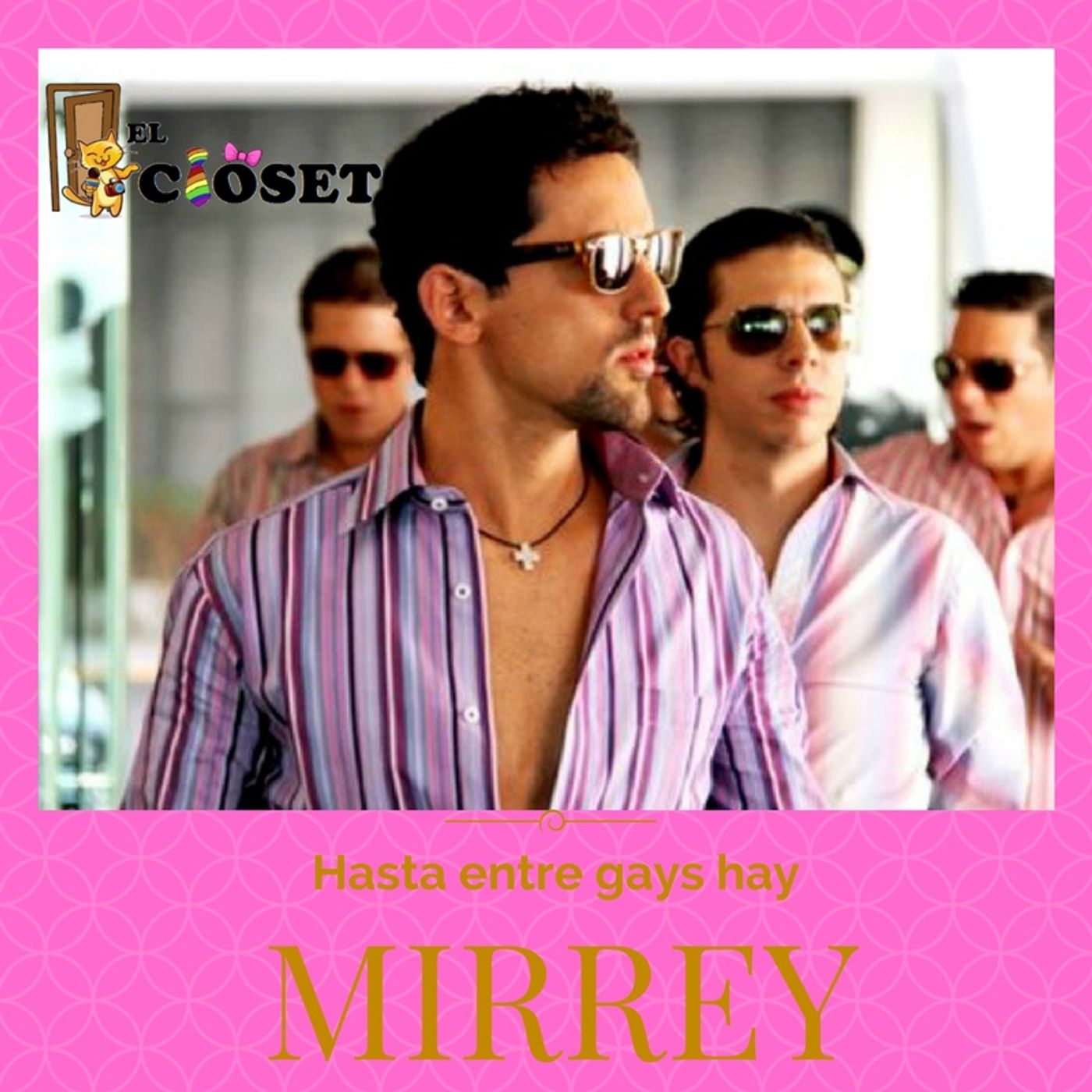 Hasta entre los gays hay mirrey episode artwork