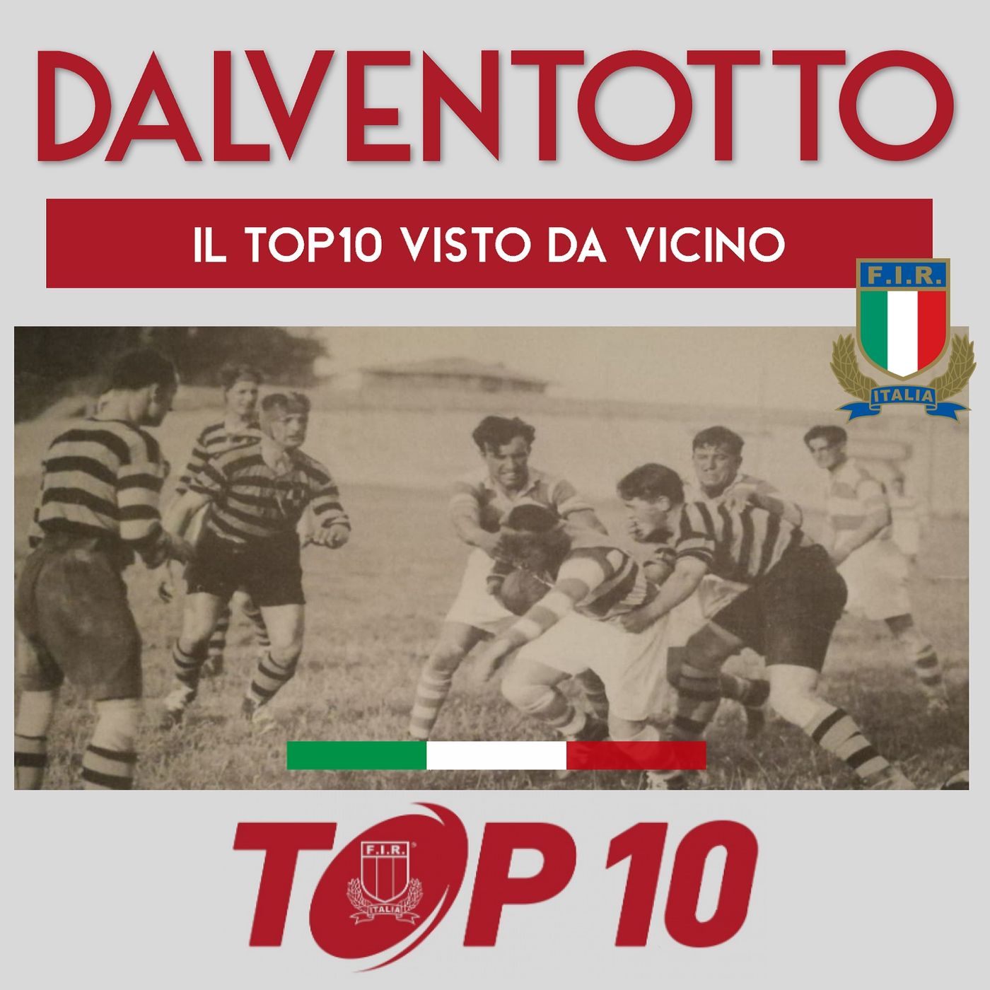 DALVENTOTTO - il Podcast della Elite del rugby italiano