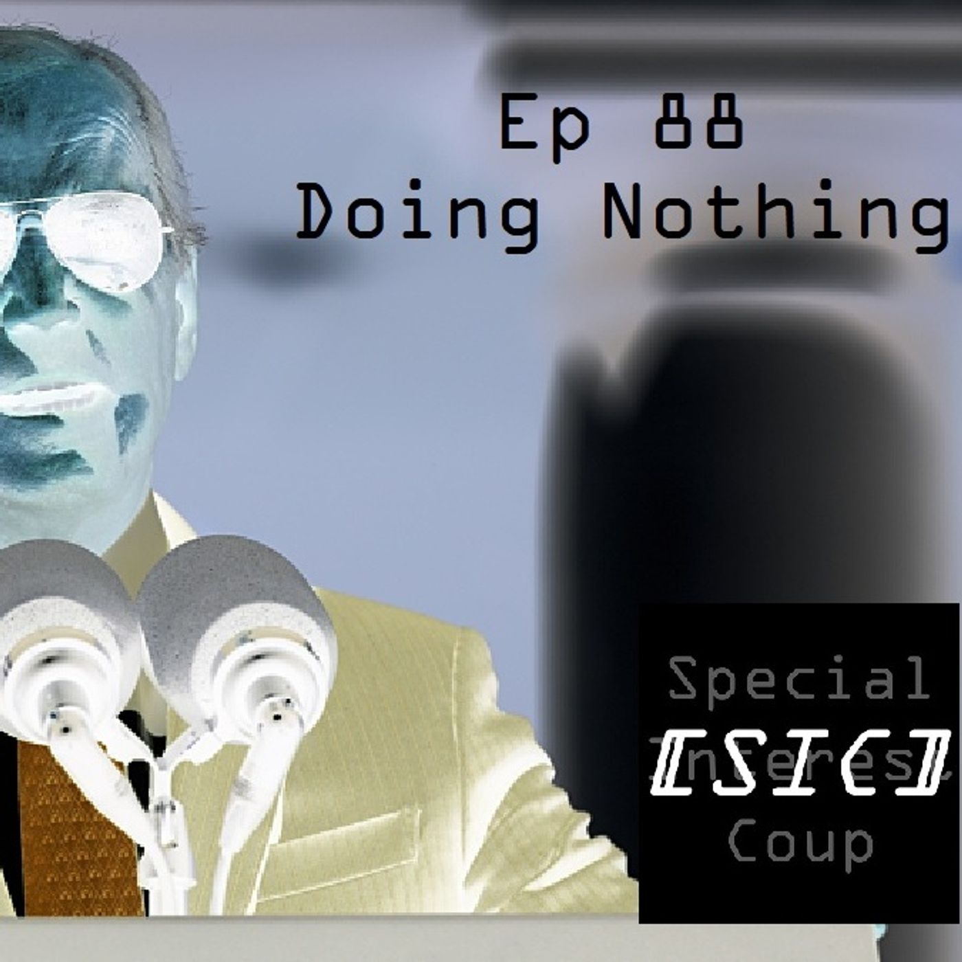 Ep 88 - Doing Nothing