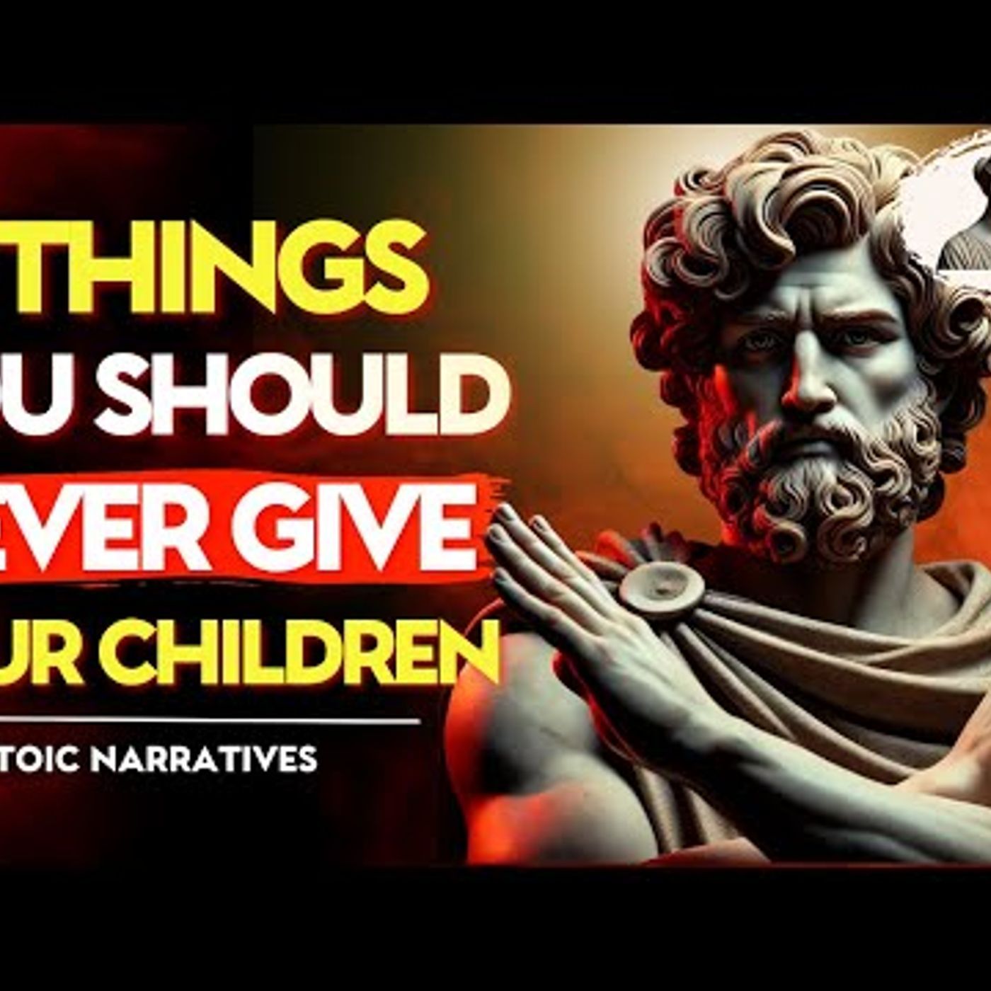 WARNING! 8 Things You Should NEVER Give Your Children _ Stoic Philosophy episode artwork