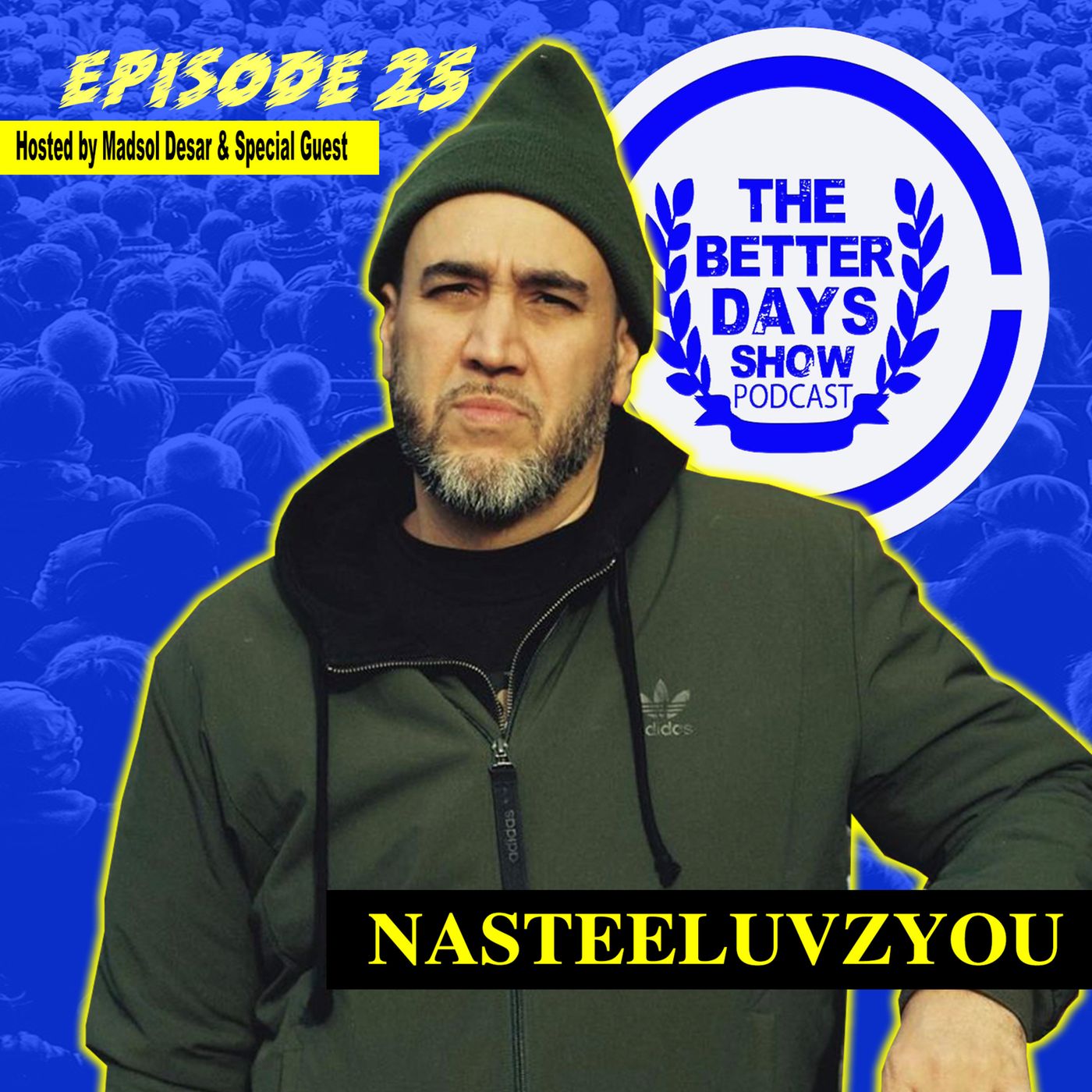 Episode 25. NasteeLuvzYou talks Studio Sessions, His Beat Kit, Joey Badass, Pro Era, Hip hop + more. episode artwork