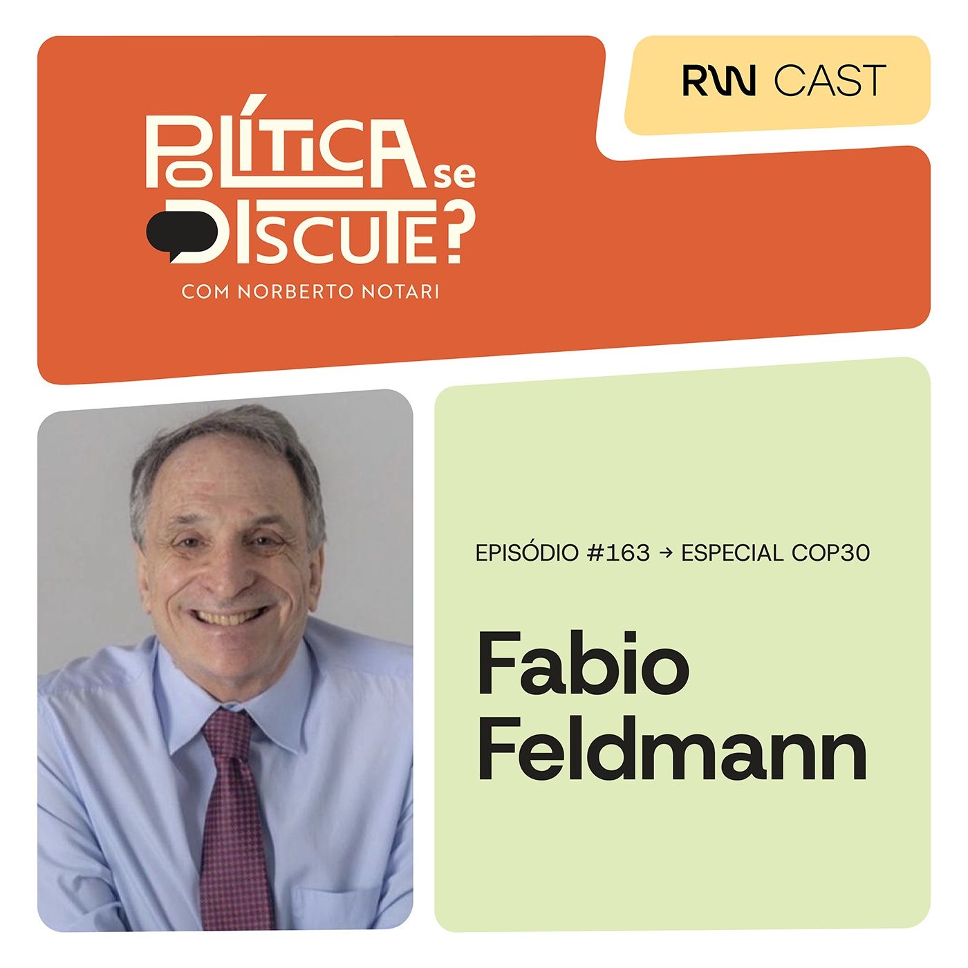 #163 | Fabio Feldmann - Especial COP30