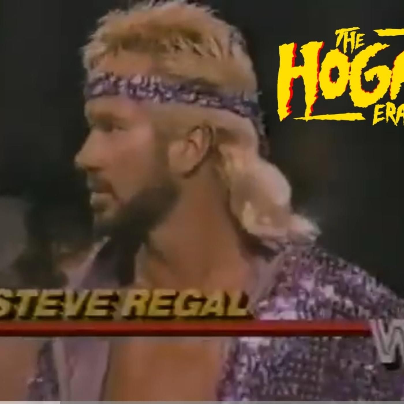 The Hogan Era - Steve Regal episode artwork