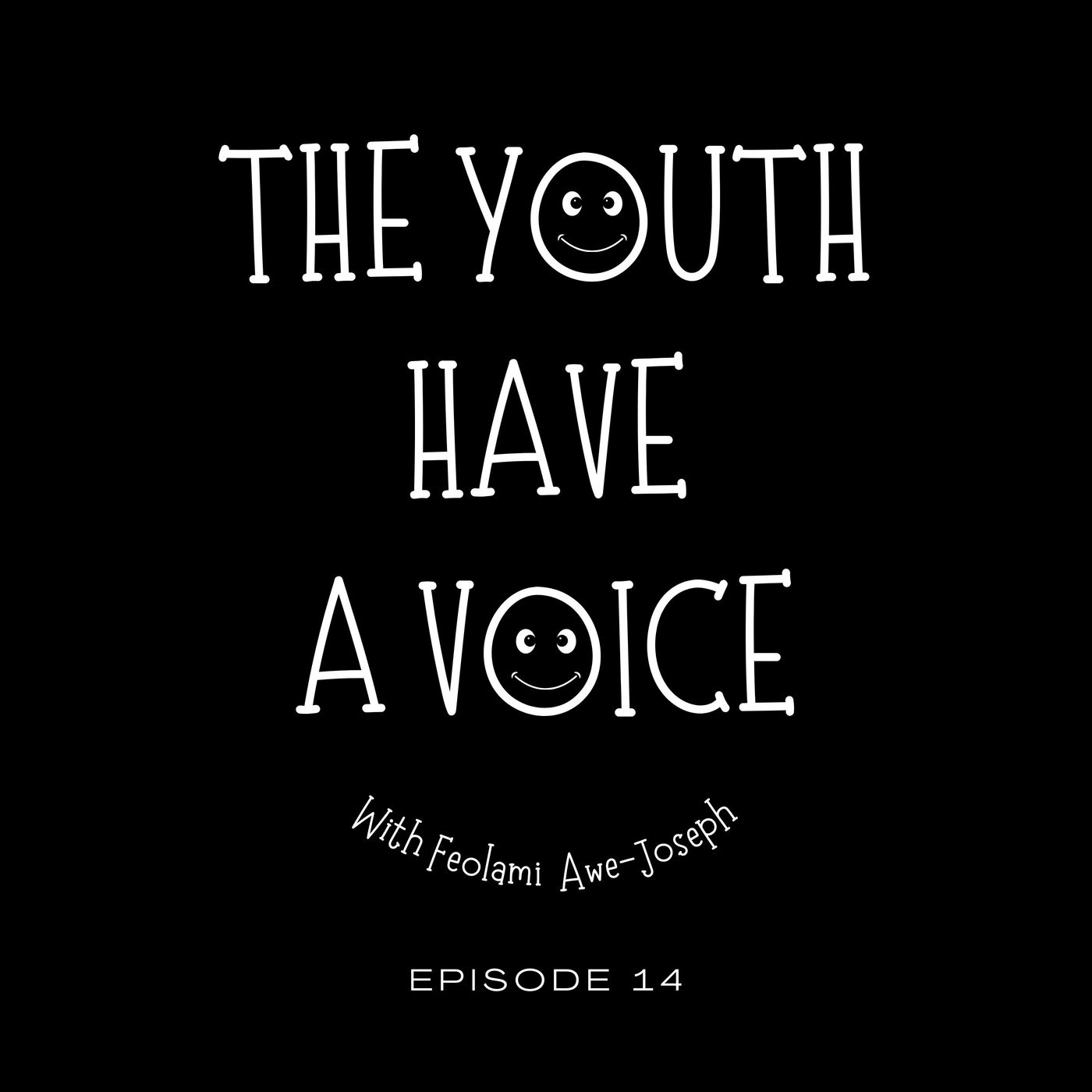 The Youth Have a Voice